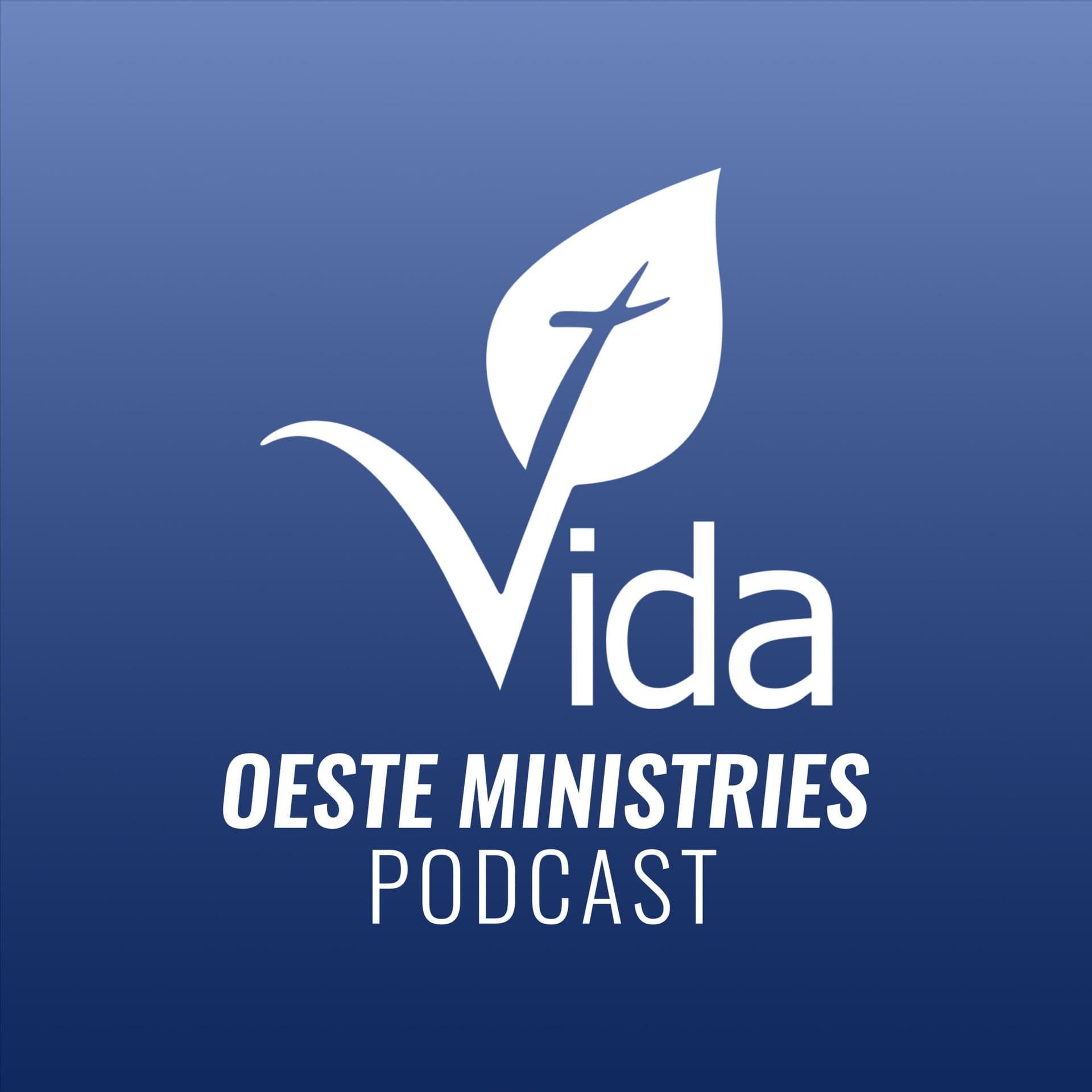 Vida Oeste Ministries Sermon Podcast - Podcasts