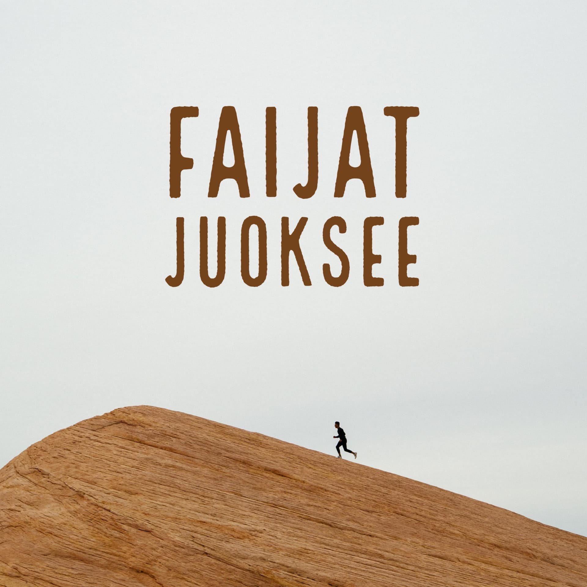 Faijat juoksee - Podcasts
