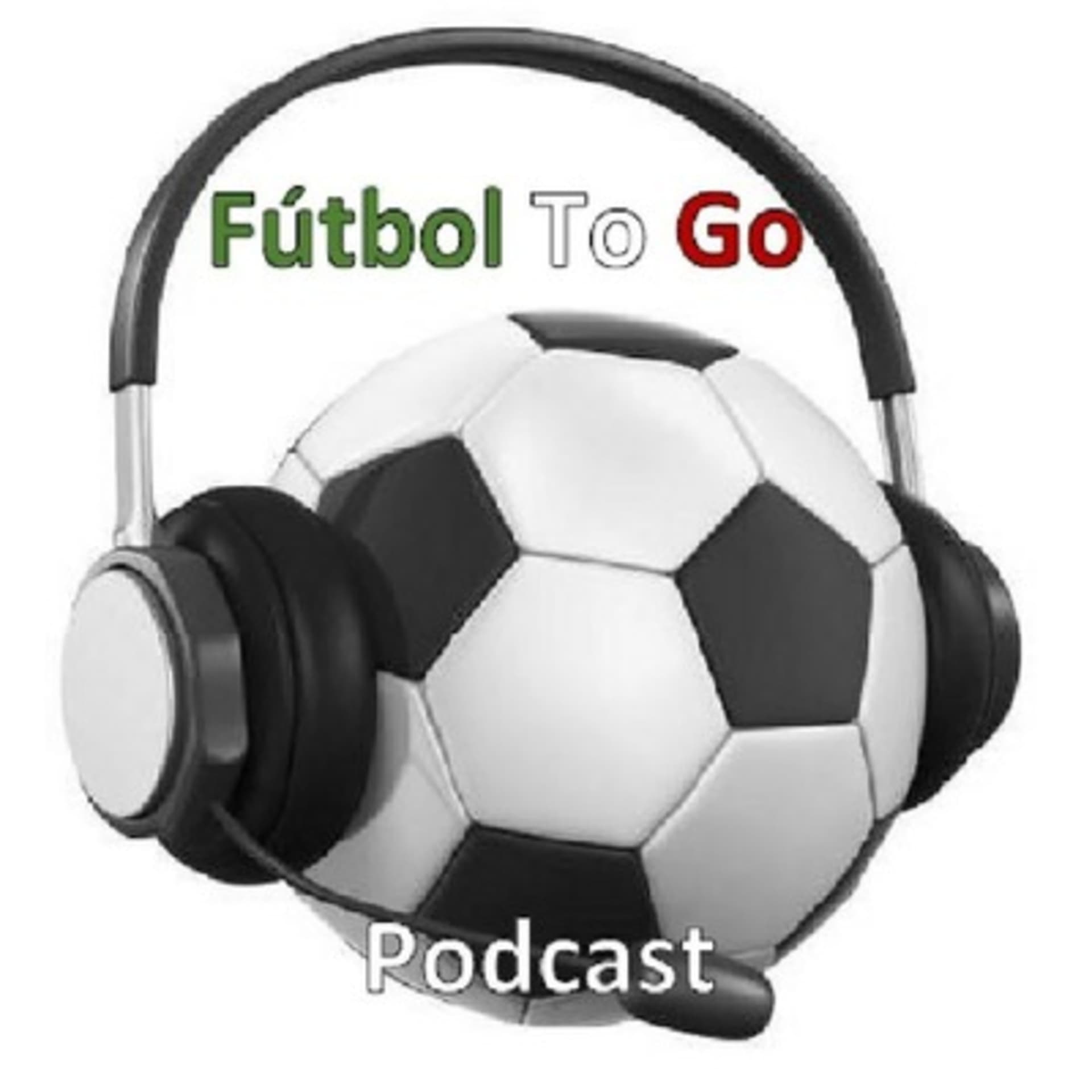 Futbol To Go - Podcasts