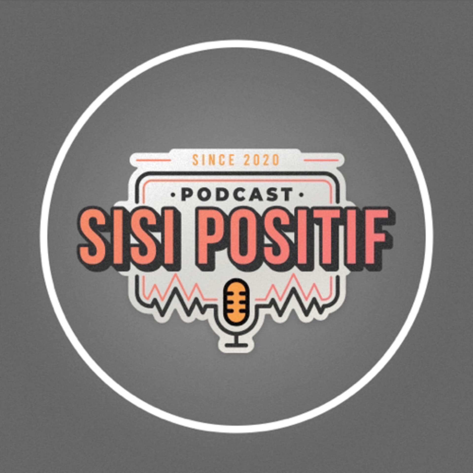 Sisi Positif Podcast - Podcasts