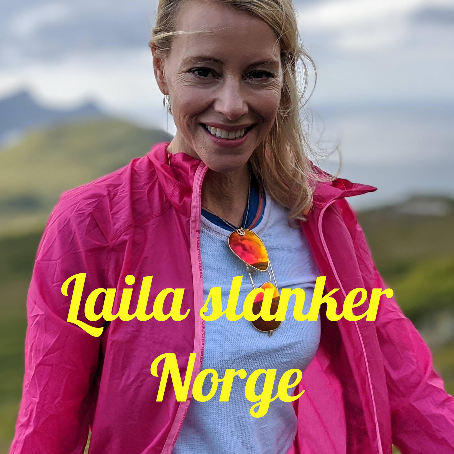 Laila slanker Norge - Podcasts
