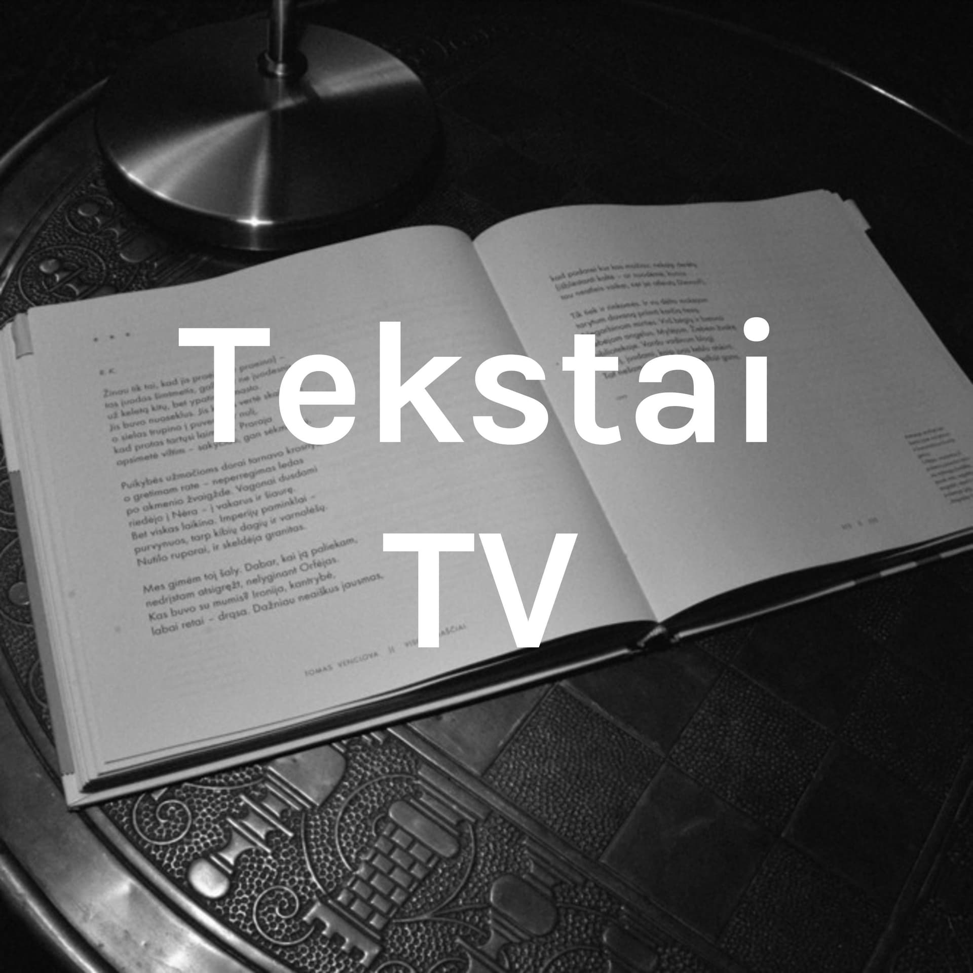 Tekstai TV - Podcasts