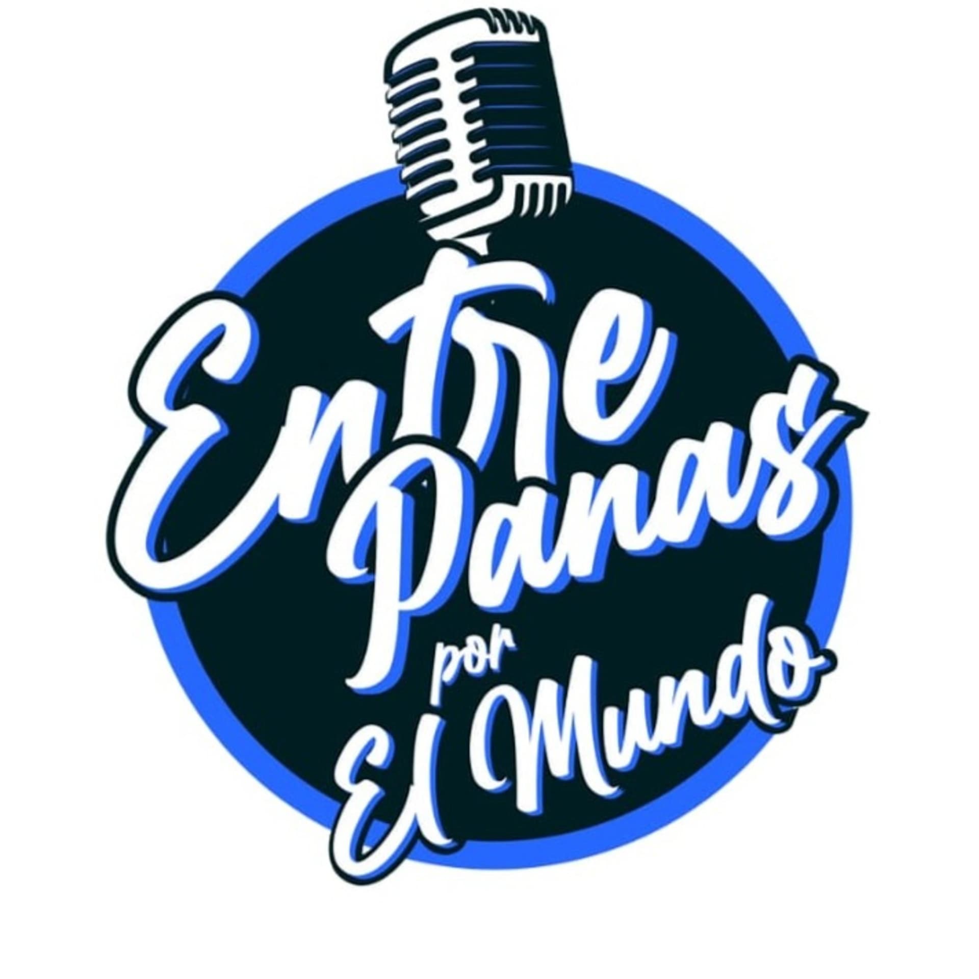 ENTRE PANAS POR EL MUNDO - Podcasts