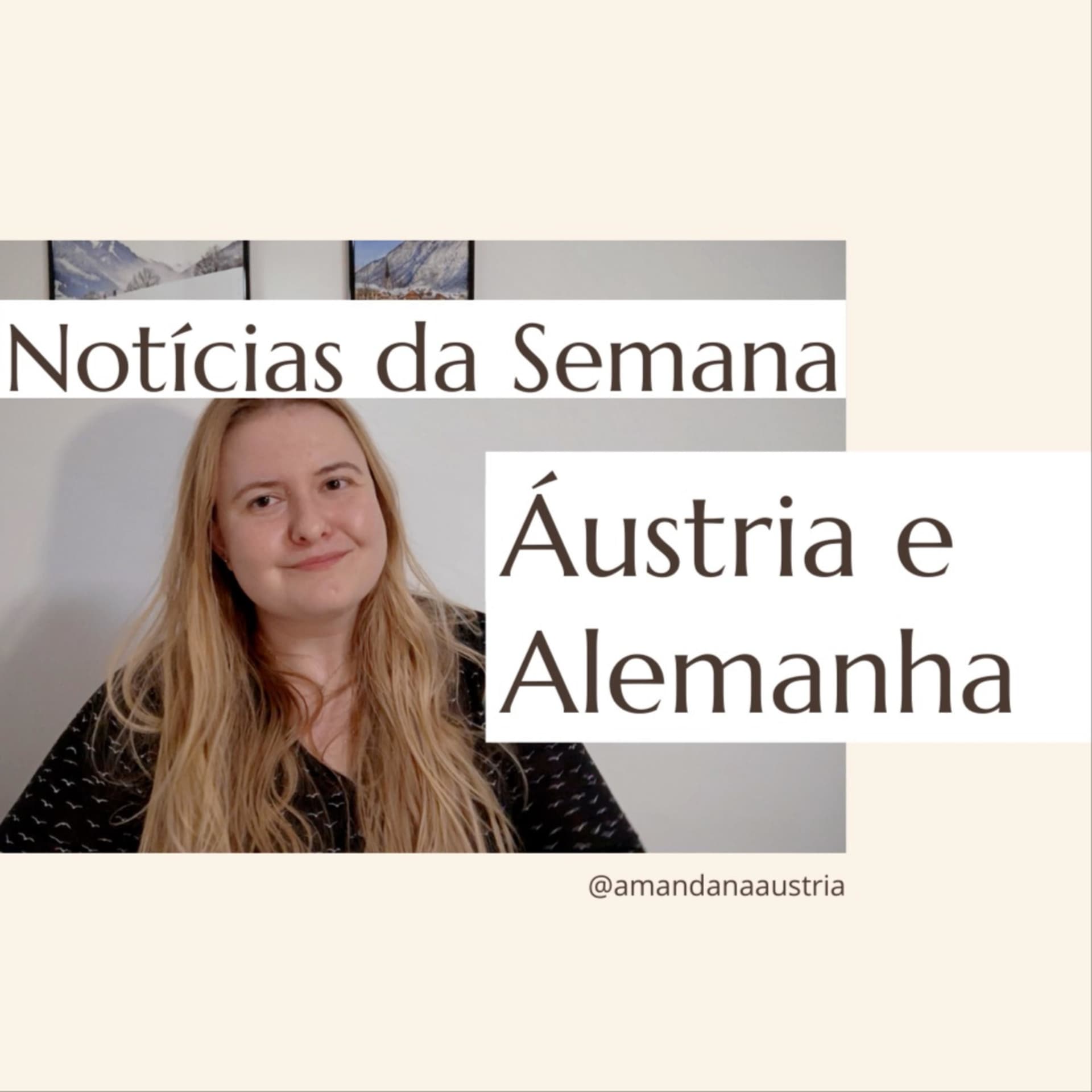 Notícias da Áustria e Alemanha | @Amanda na Áustria - Podcasts