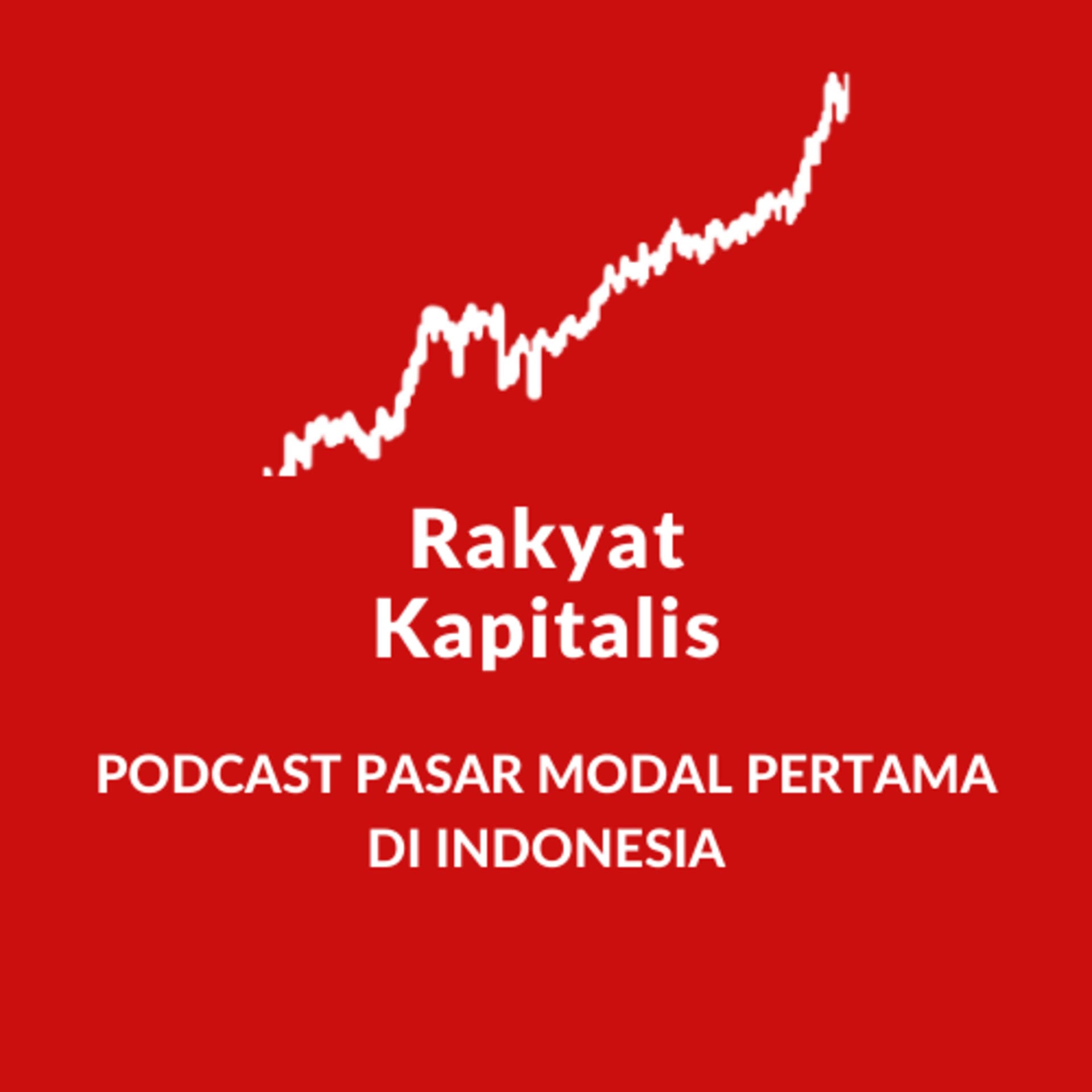 Rakyat Kapitalis - Podcasts