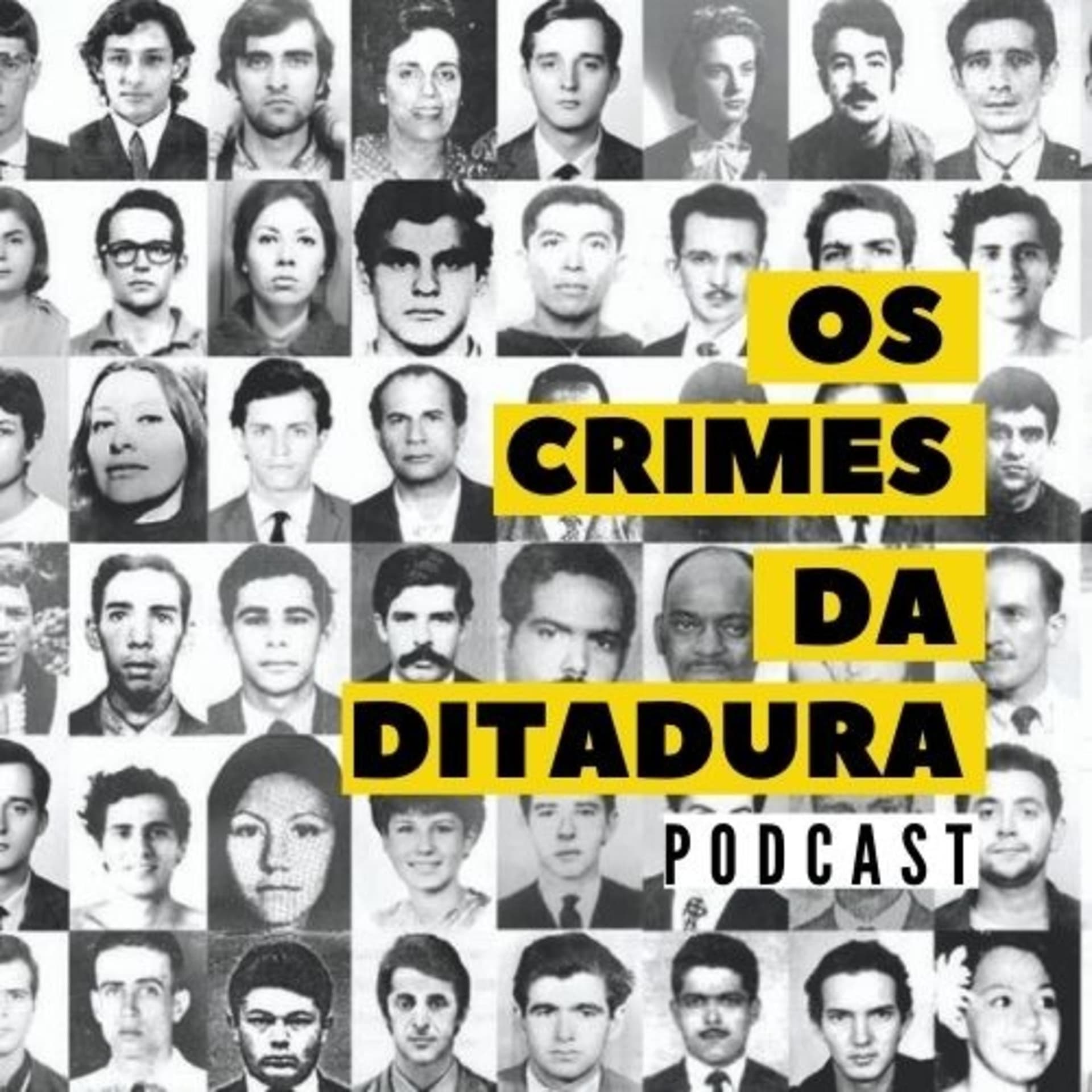 Os Crimes da Ditadura | Podcast