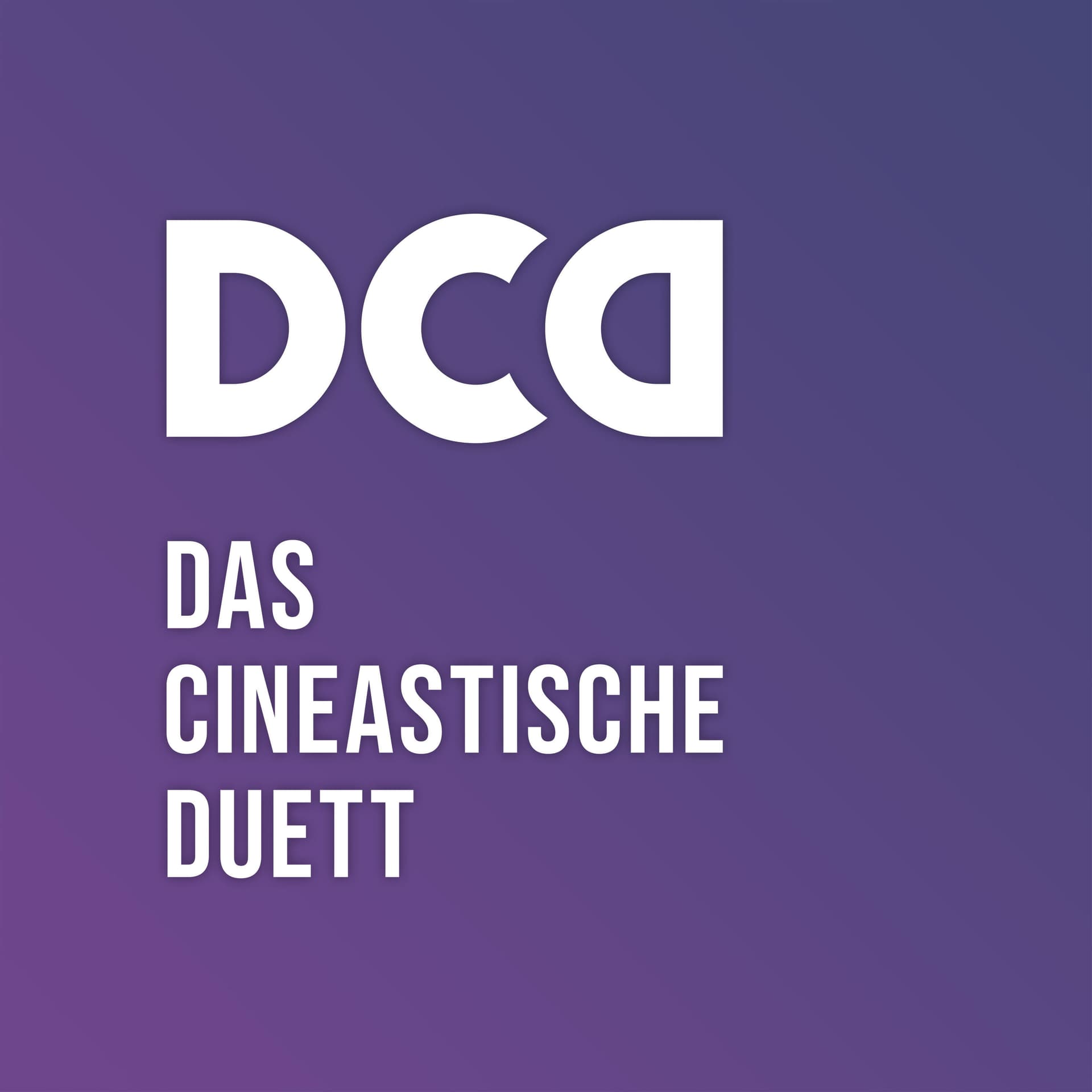 Das Cineastische Duett - Podcasts