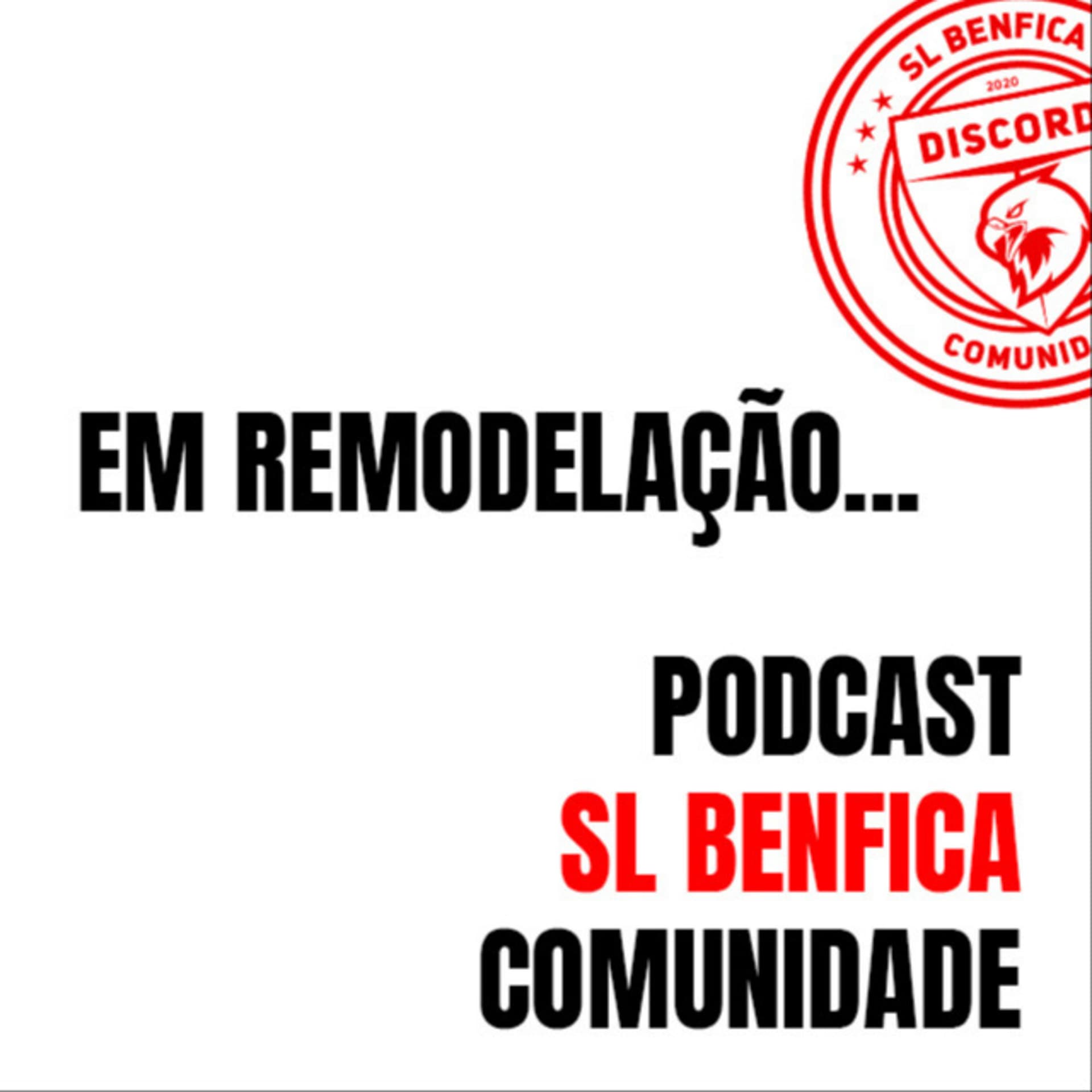 PODCAST SL BENFICA COMUNIDADE - Podcasts
