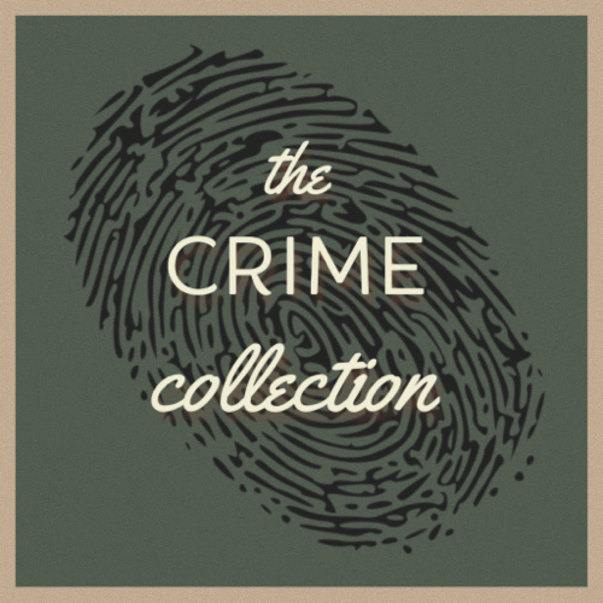 The Crime Collection - Podcasts