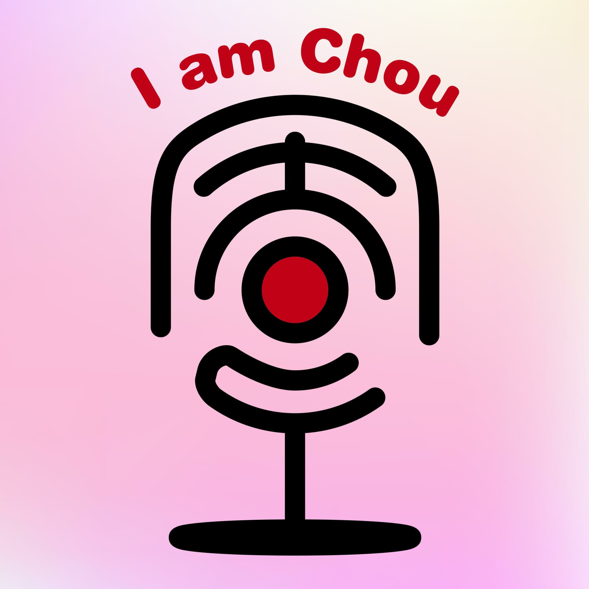 我是周 I am Chou
