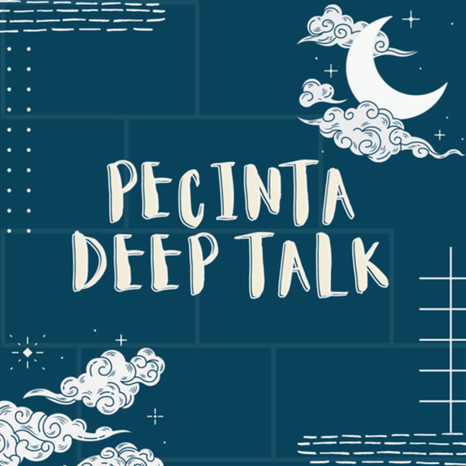 pecinta deep talk - Podcasts