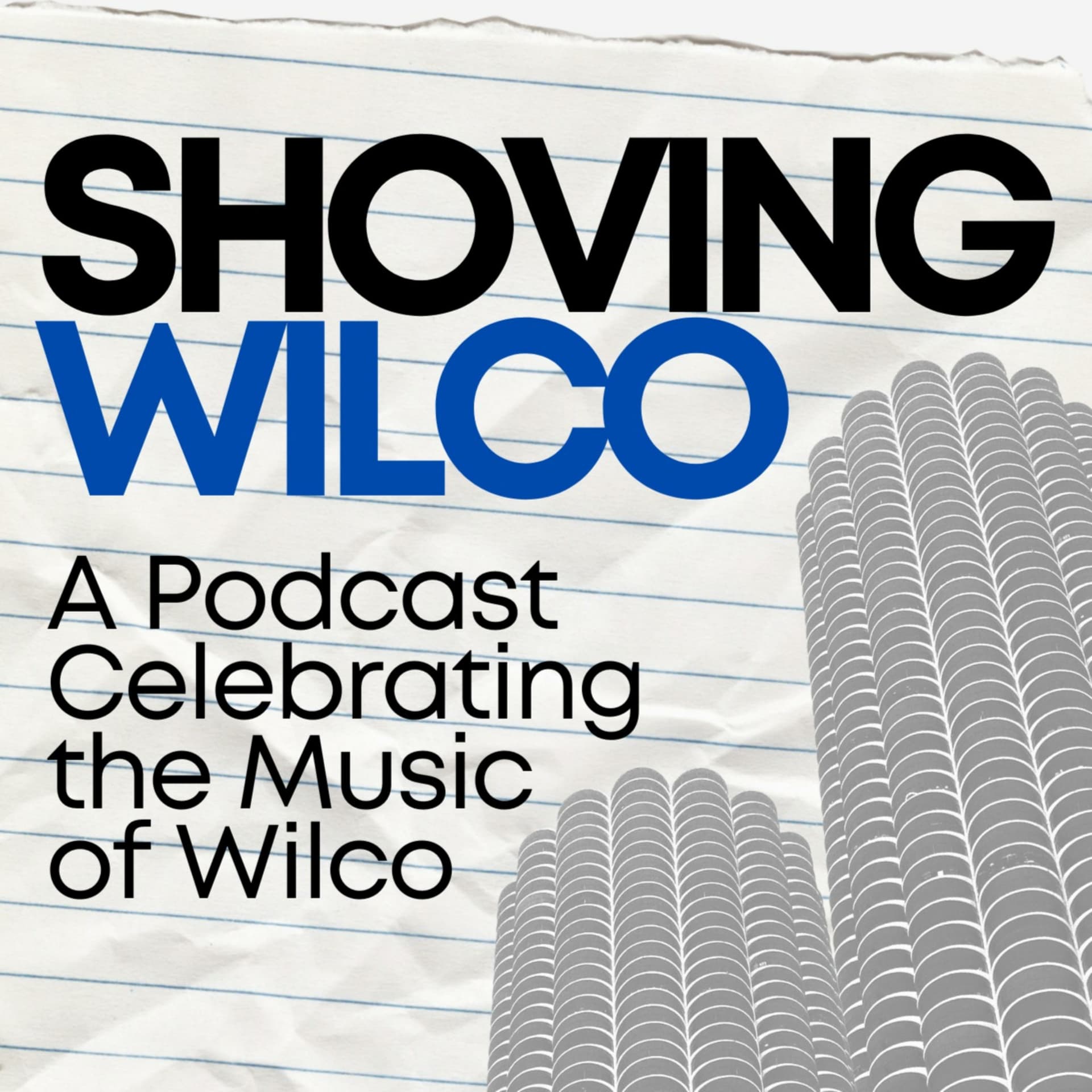 Shoving Wilco - Podcasts
