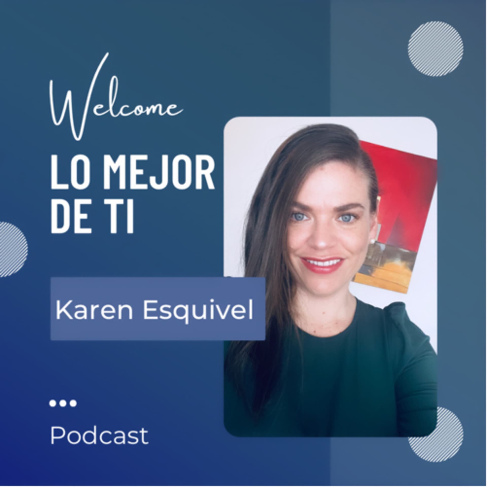 Lo mejor de ti - Podcasts