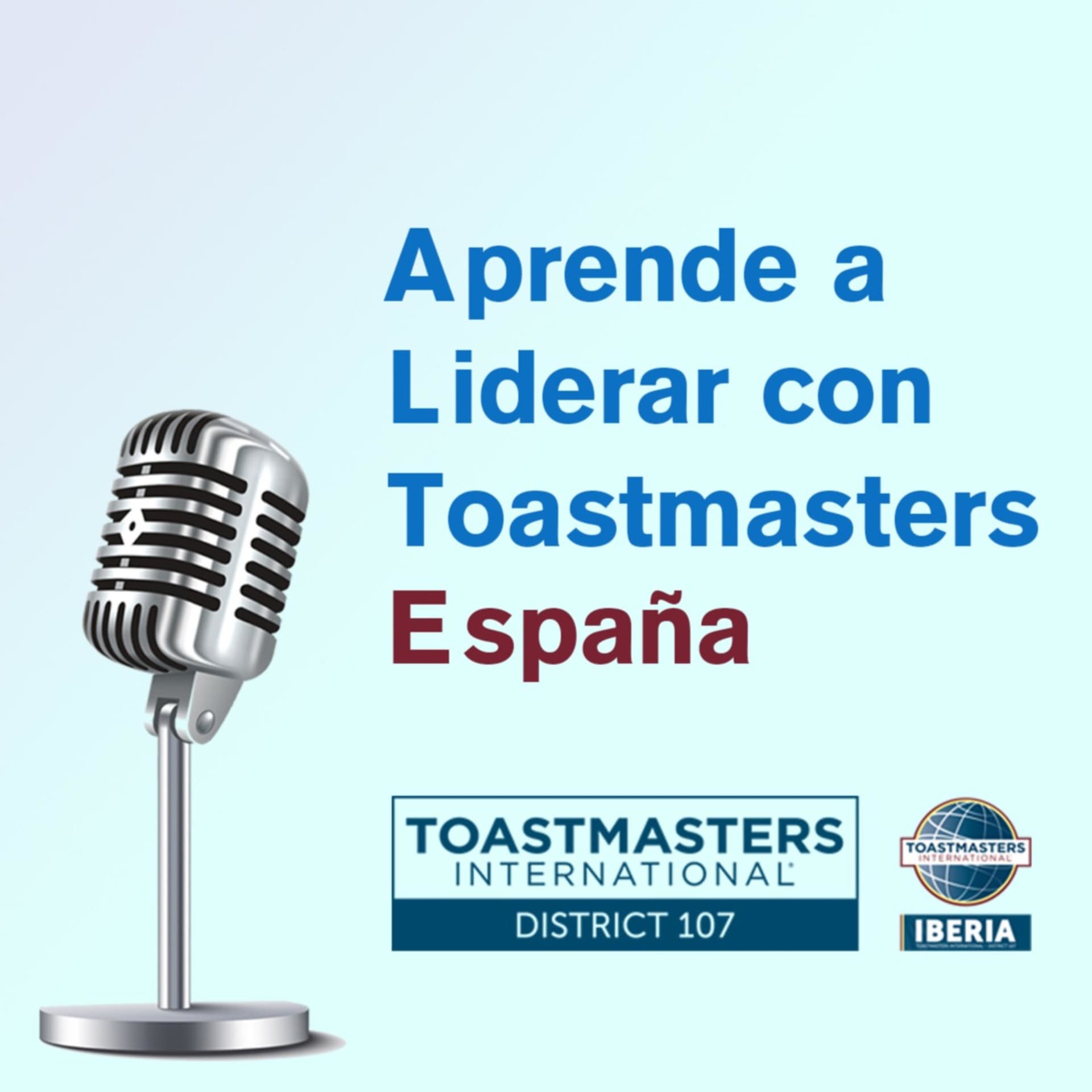 Aprende a liderar con Toastmasters España - Podcasts