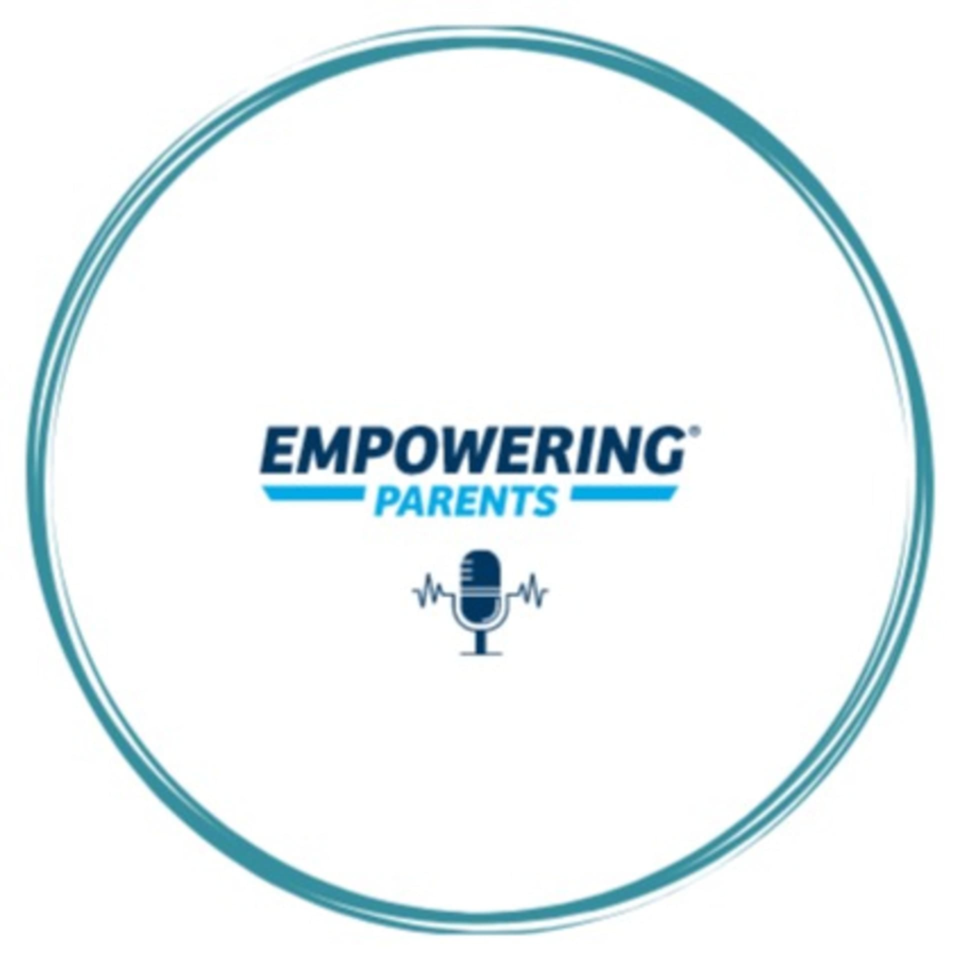 The Empowering Parents Podcast - Child Behavior Help The Total Transformation Way - Podcasts
