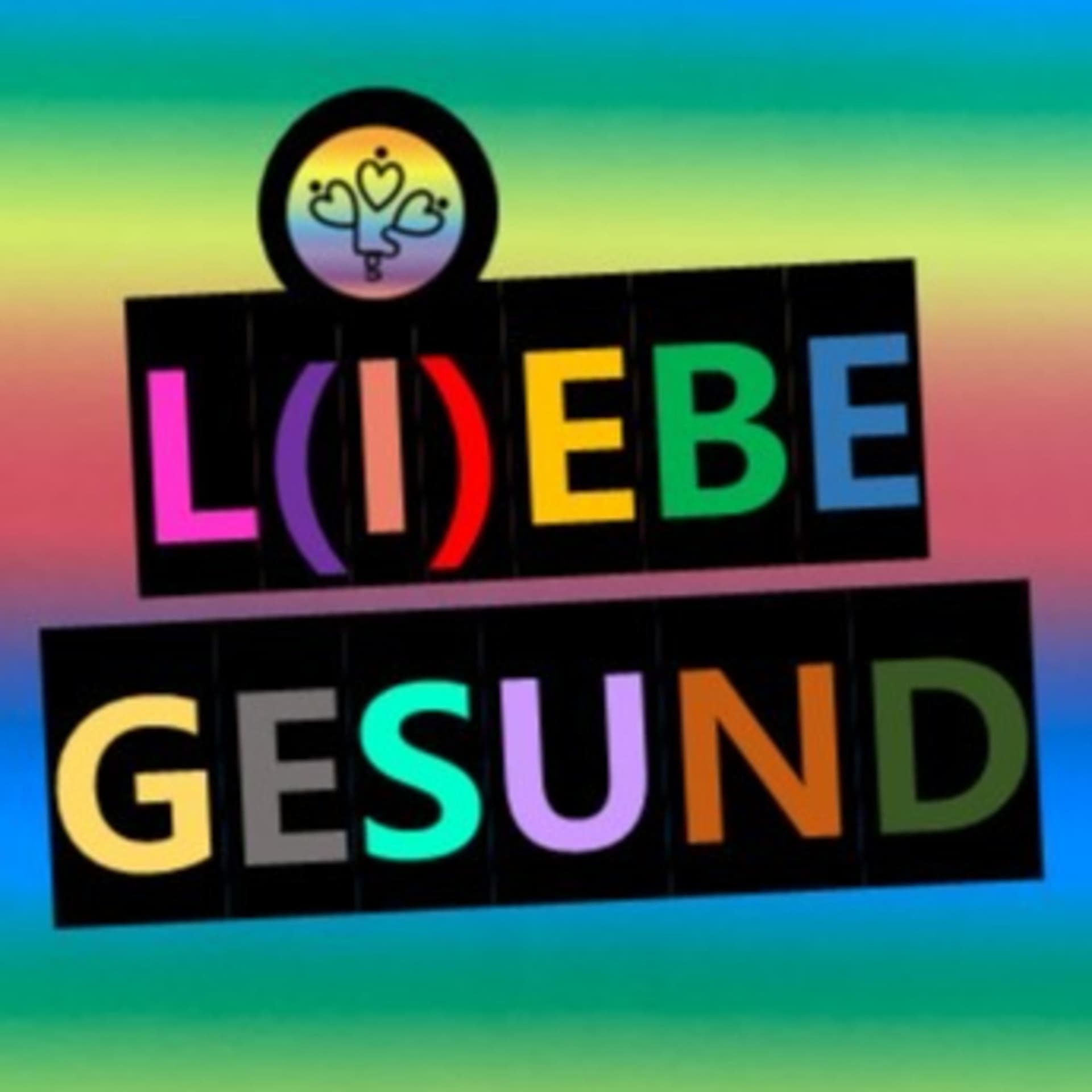 Liebe gesund - Podcasts
