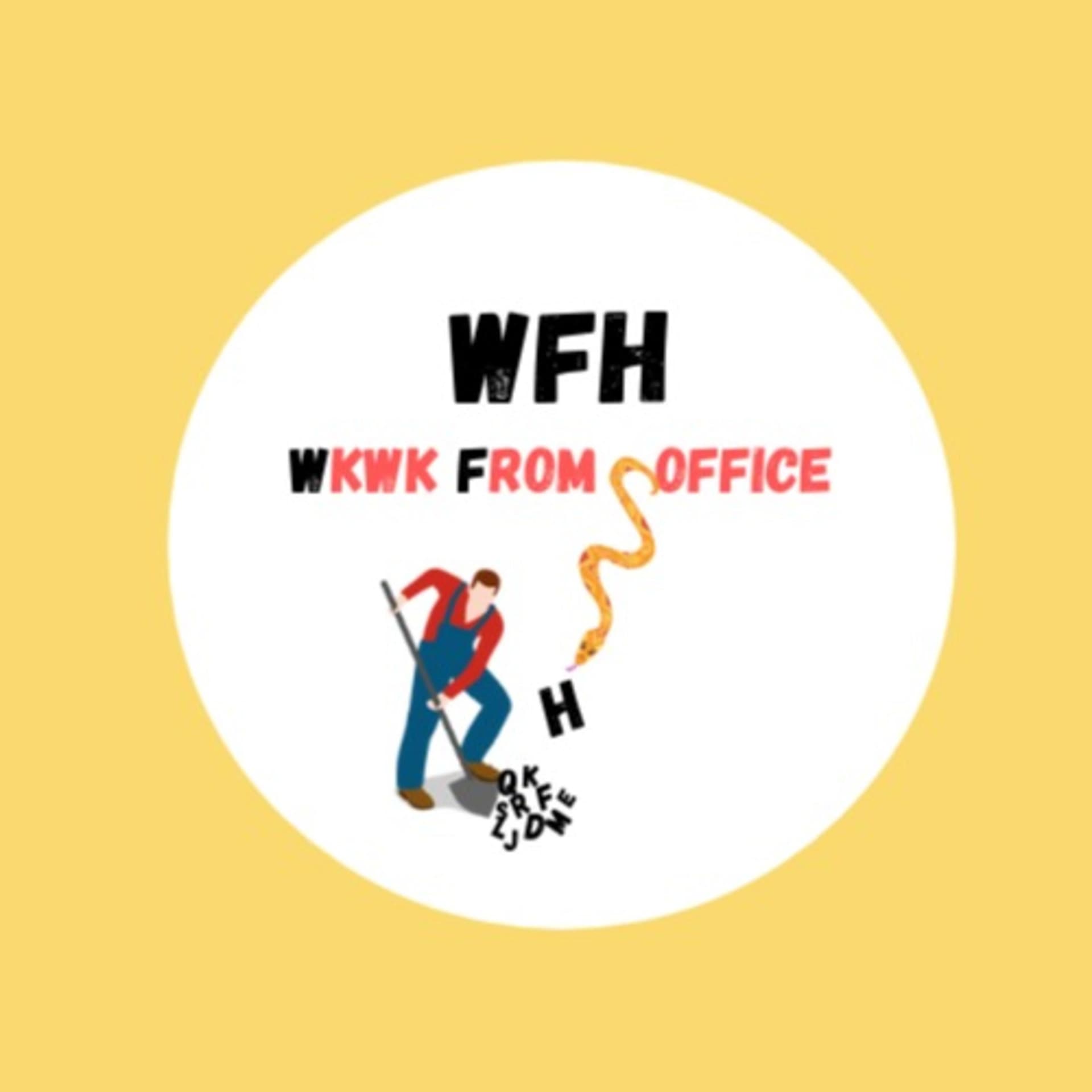 Wkwk From Hoffice - Podcasts