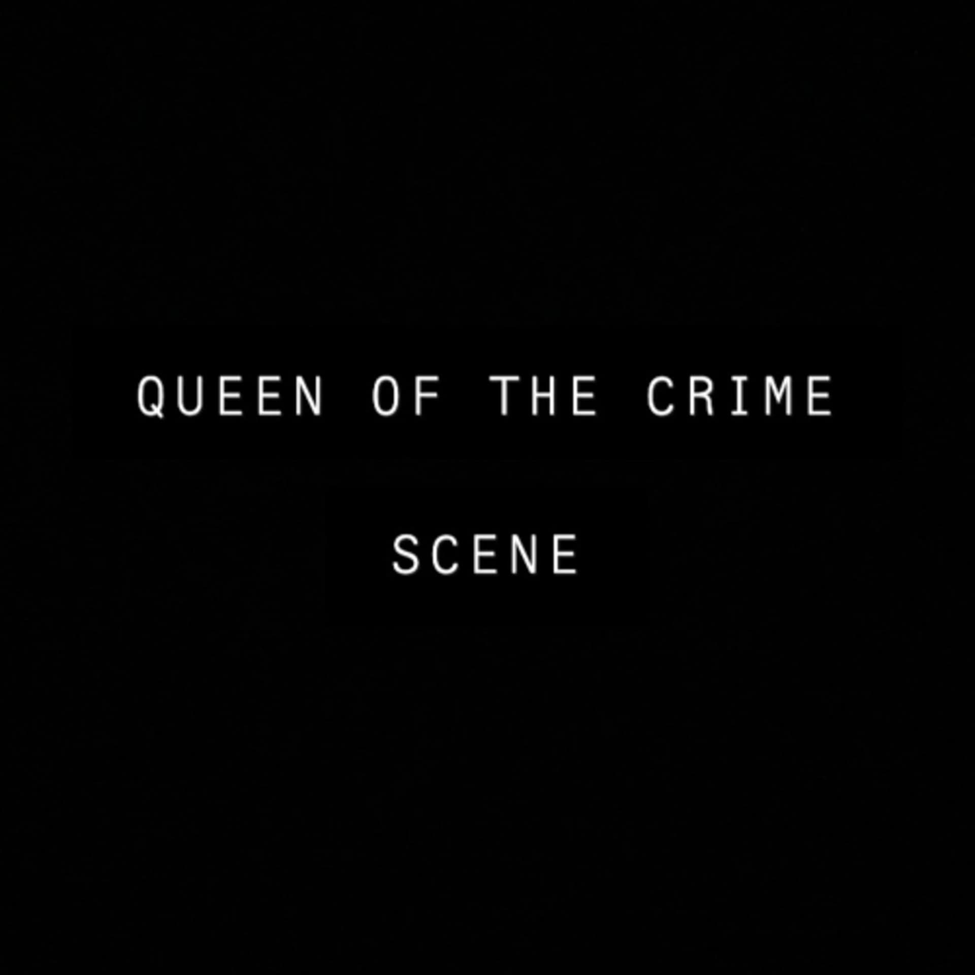 Queen of the Crime Scene - Podcasts