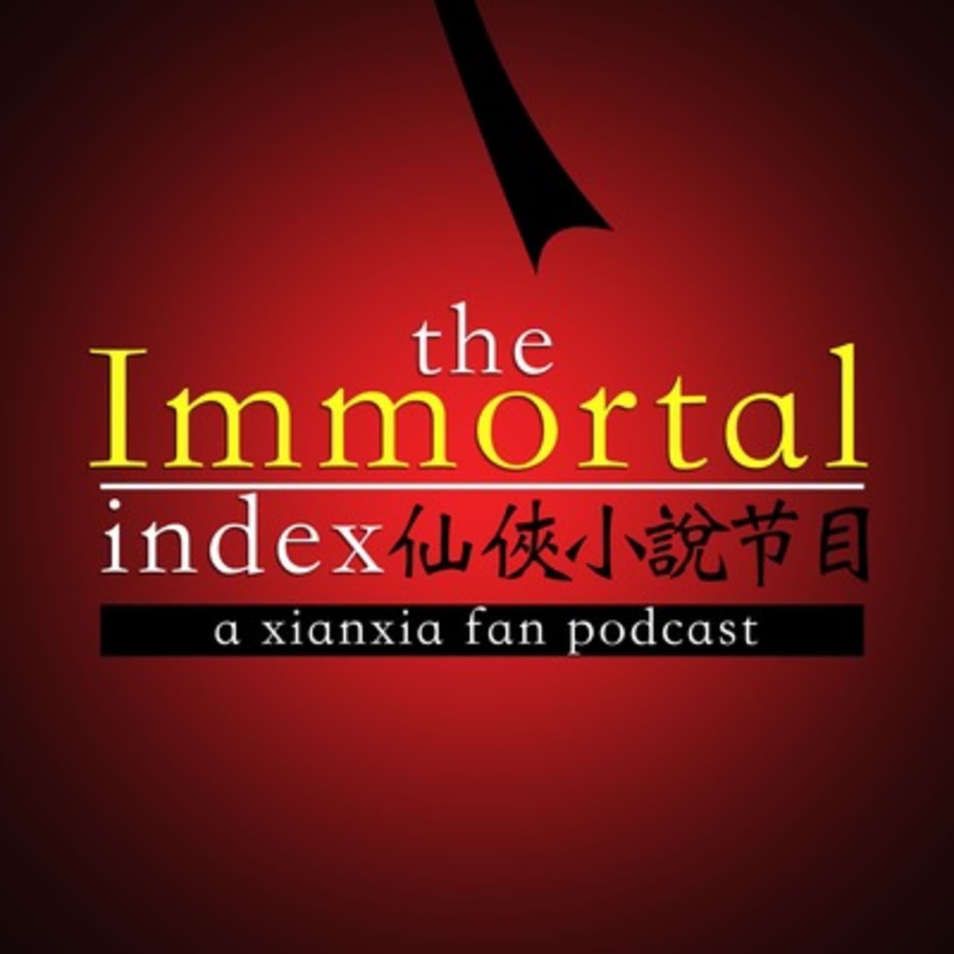 Immortal Index: A Xianxia & Wuxia Fan Podcast - Podcasts