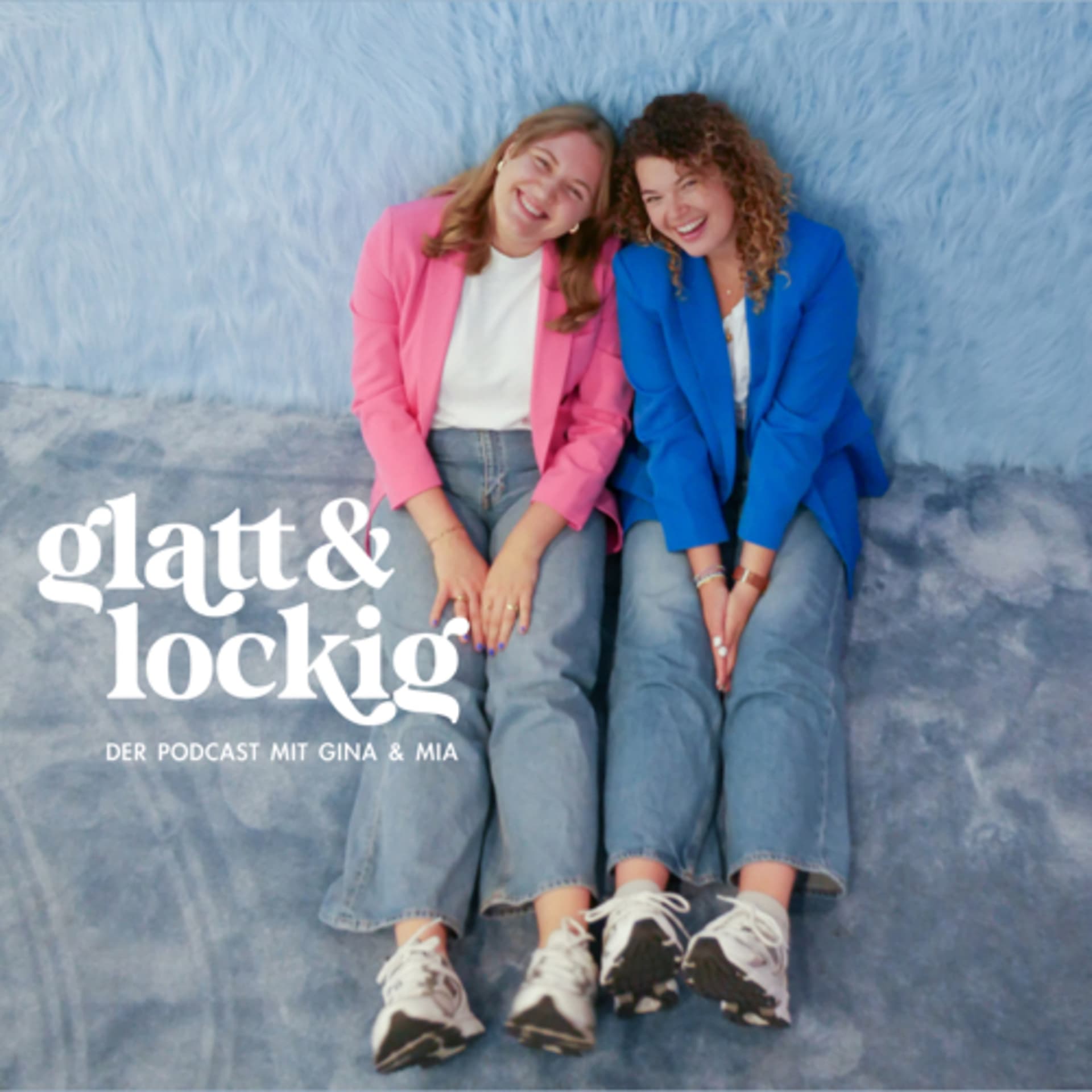 Glatt und Lockig - Podcasts