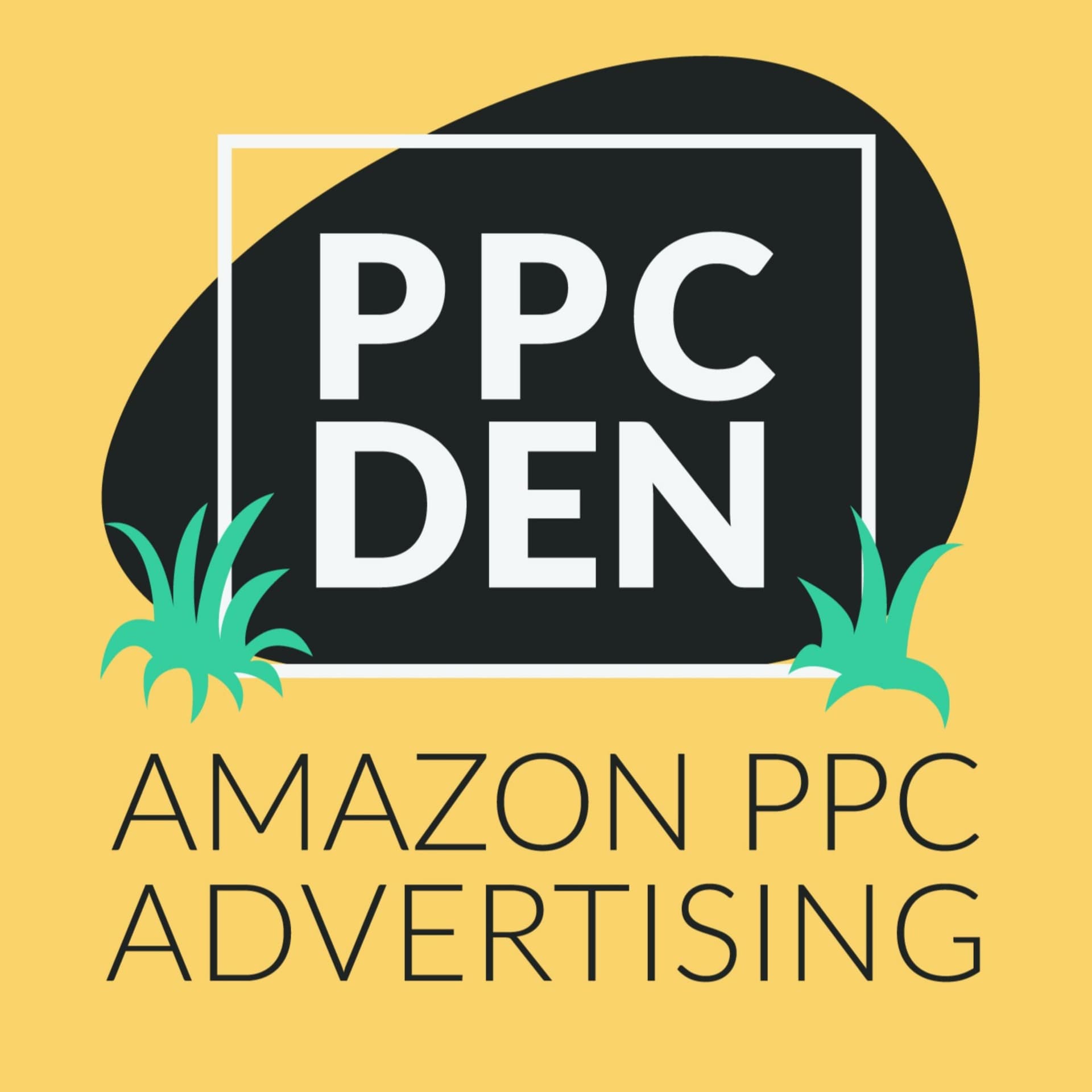 The PPC Den: Amazon PPC Advertising Mastery - Podcasts
