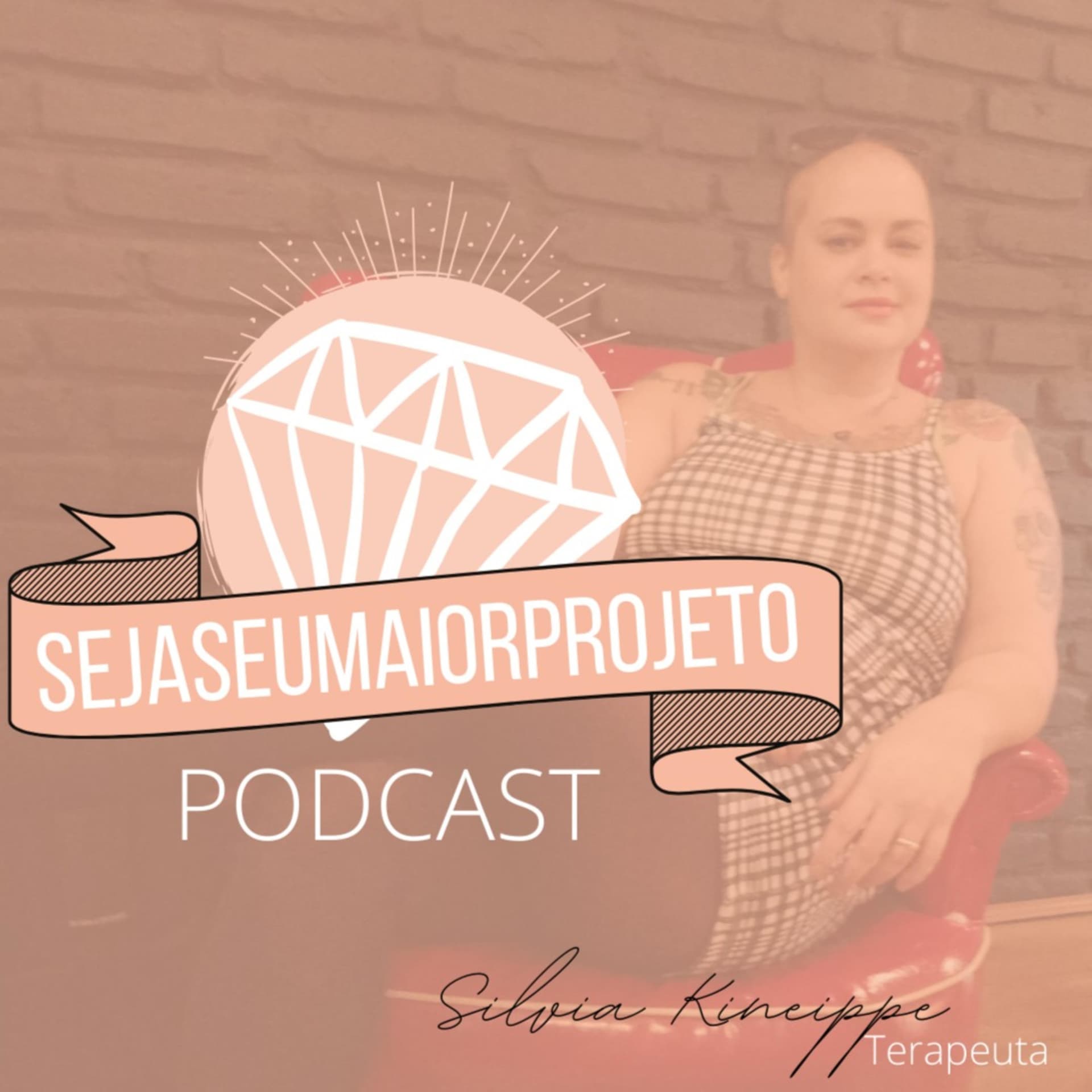 Seja Seu Maior Projeto - Podcasts