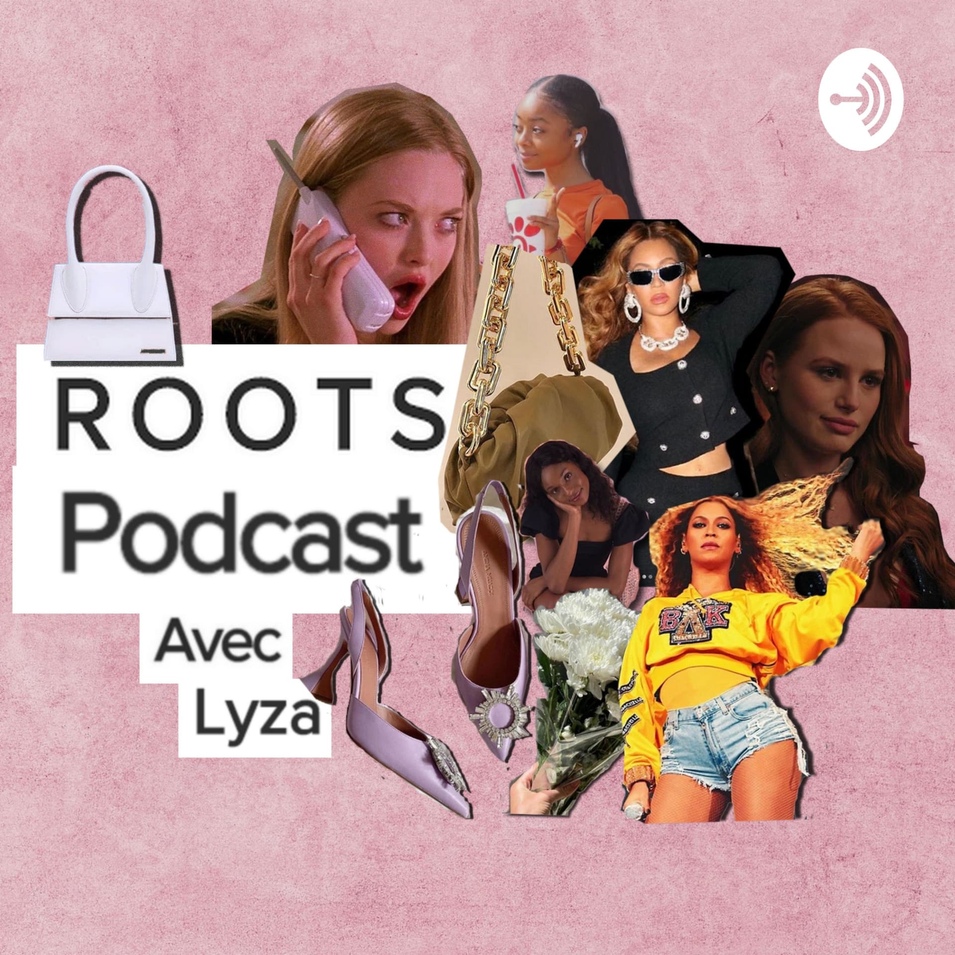 Roots Podcast Avec Lyza - Podcasts
