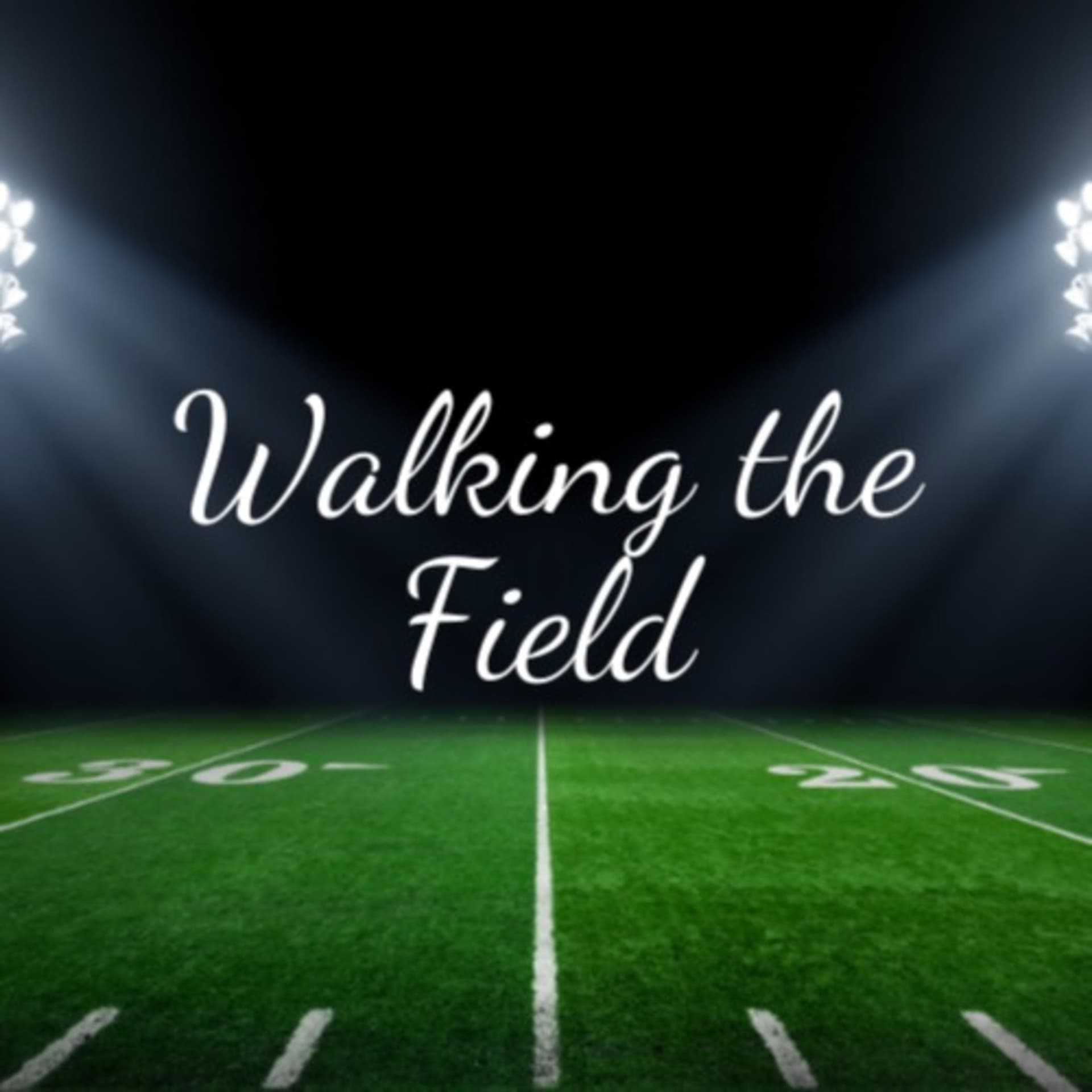 Walking the Field - Podcasts