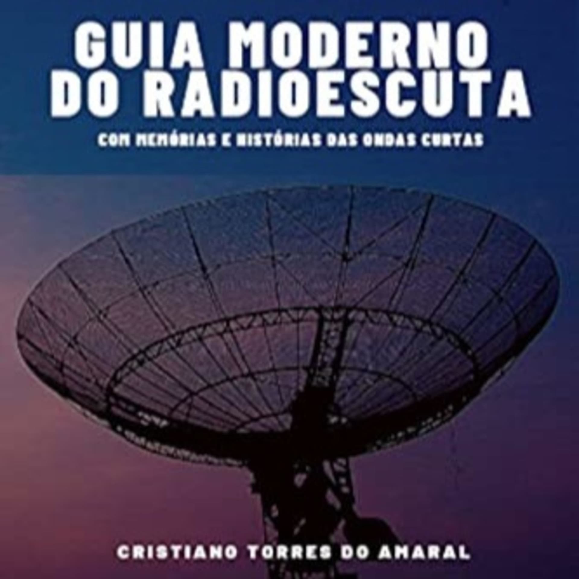 Guia Moderno do Radioescuta - Podcasts