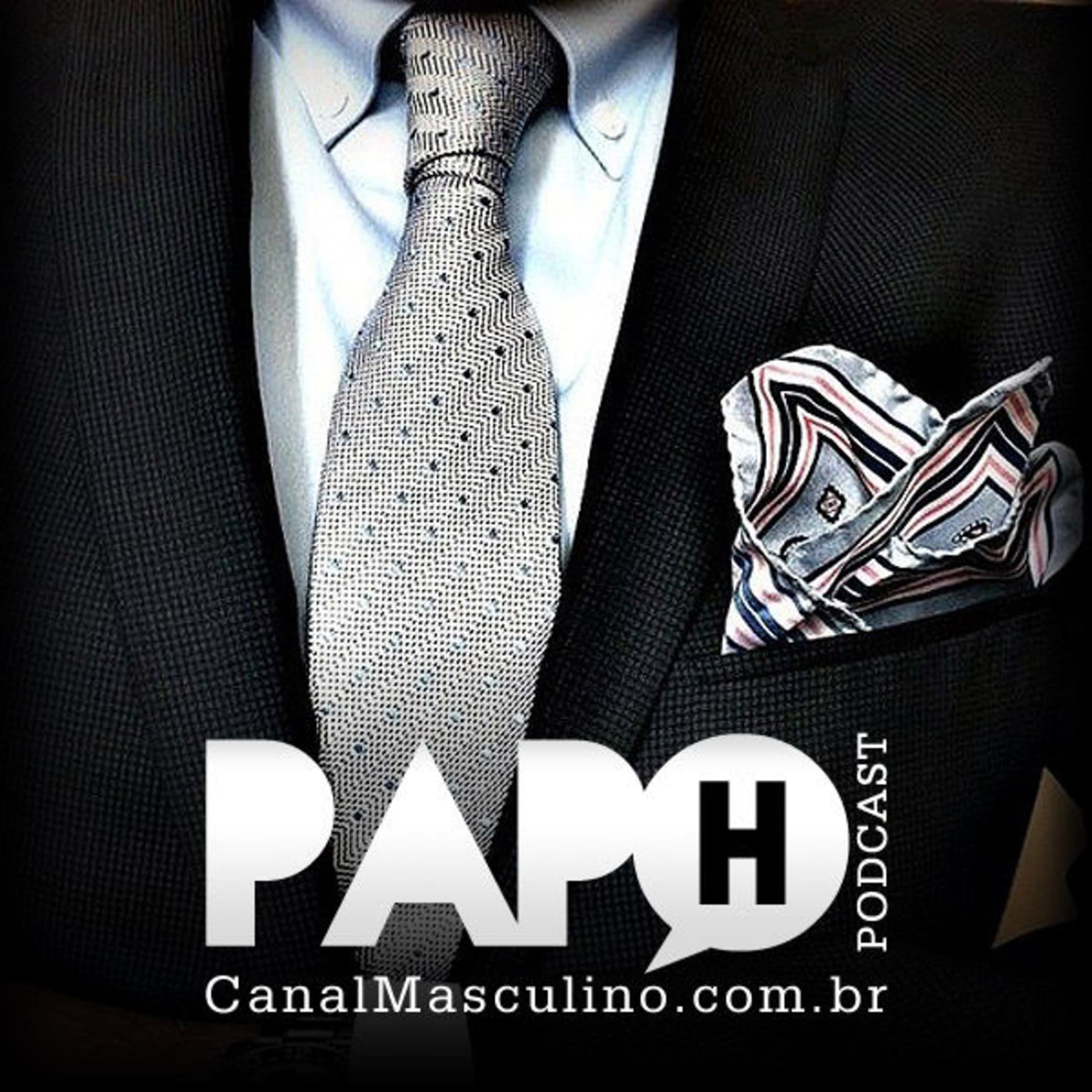 Canal Masculino - Papo H Podcast - Podcasts