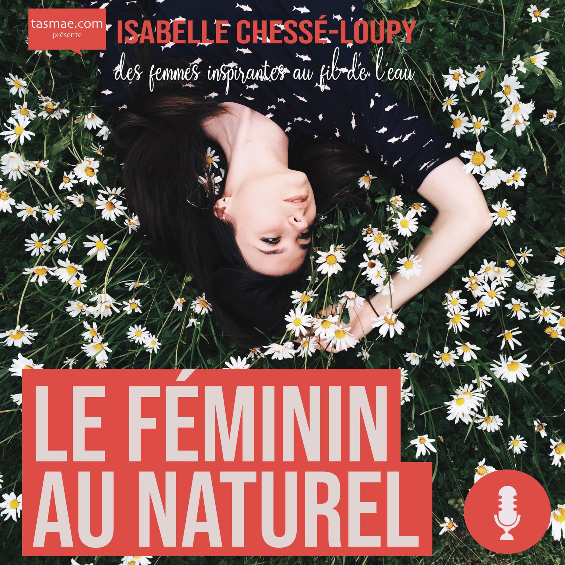 Le féminin au naturel - Podcasts