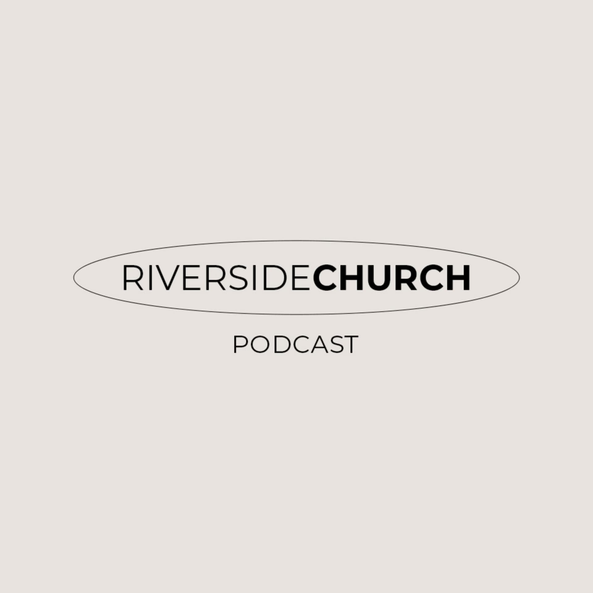 Riverside Church Exeter - Podcasts