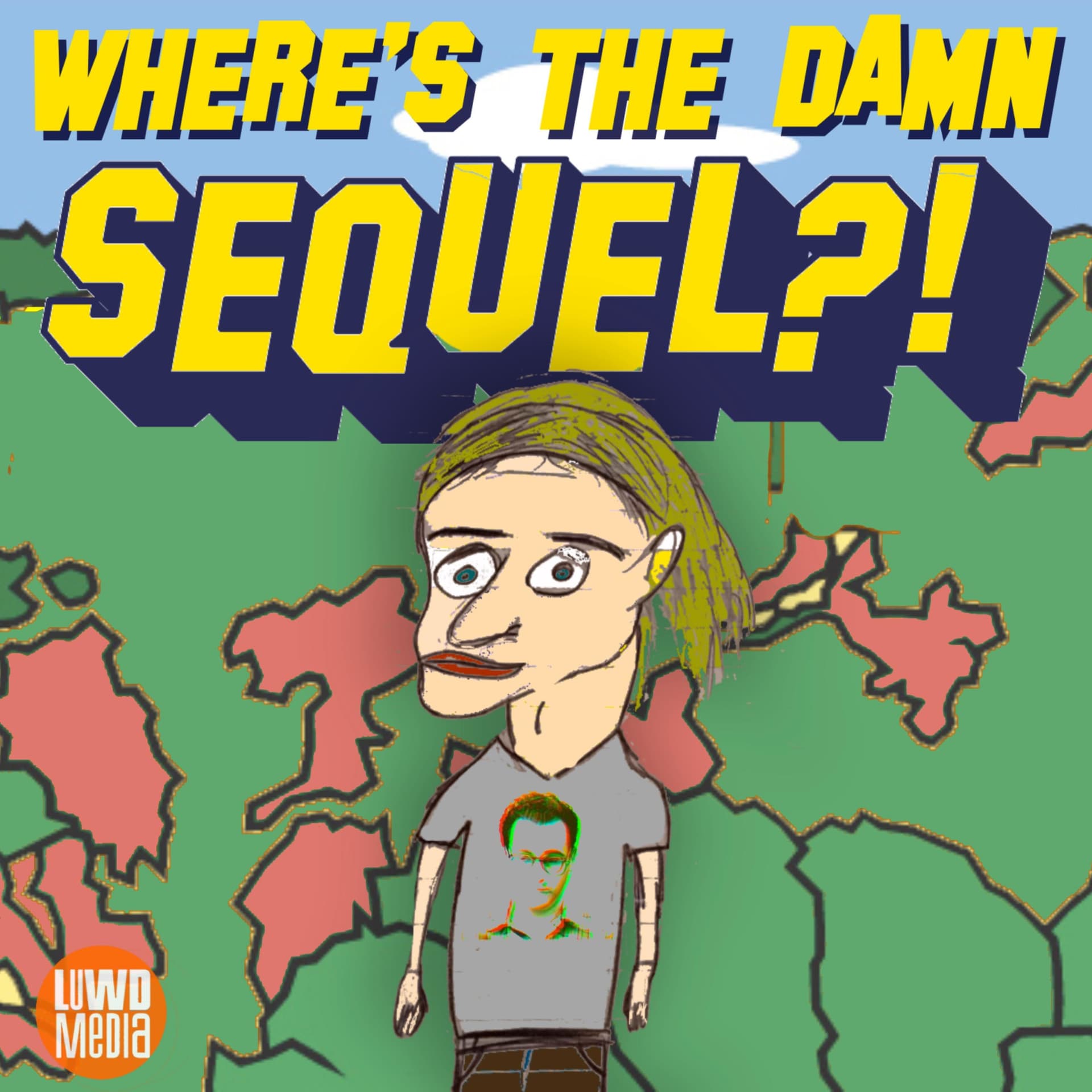 Where's The Damn Sequel?! - Podcasts