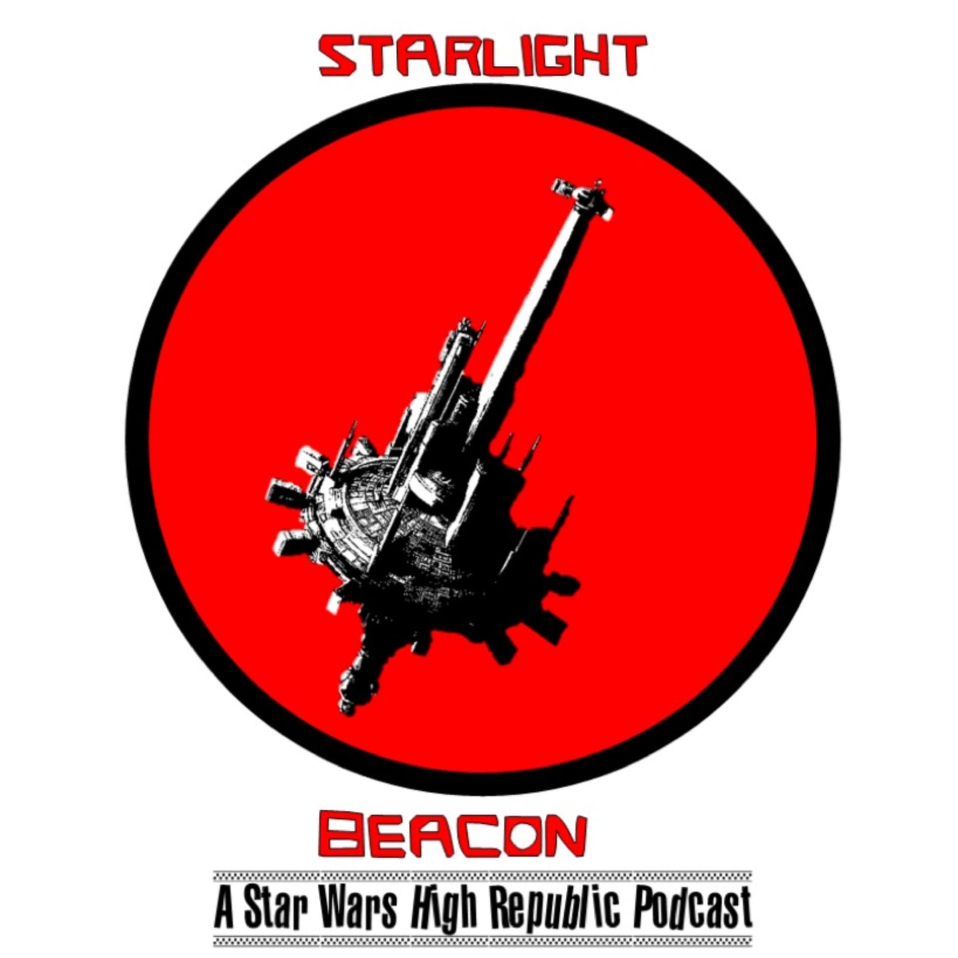Starlight Beacon: A Star Wars High Republic Podcast - Podcasts