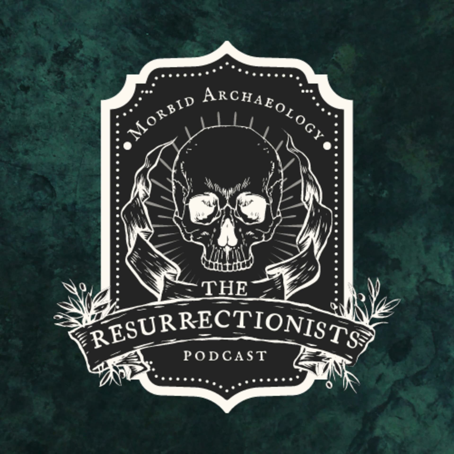The Resurrectionists | A Morbid Archaeology and History Podcast - Podcasts