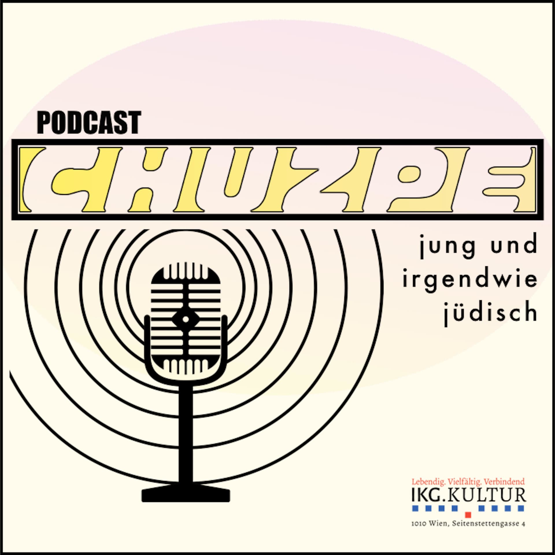 Chuzpe – jung und irgendwie jüdisch - Podcasts