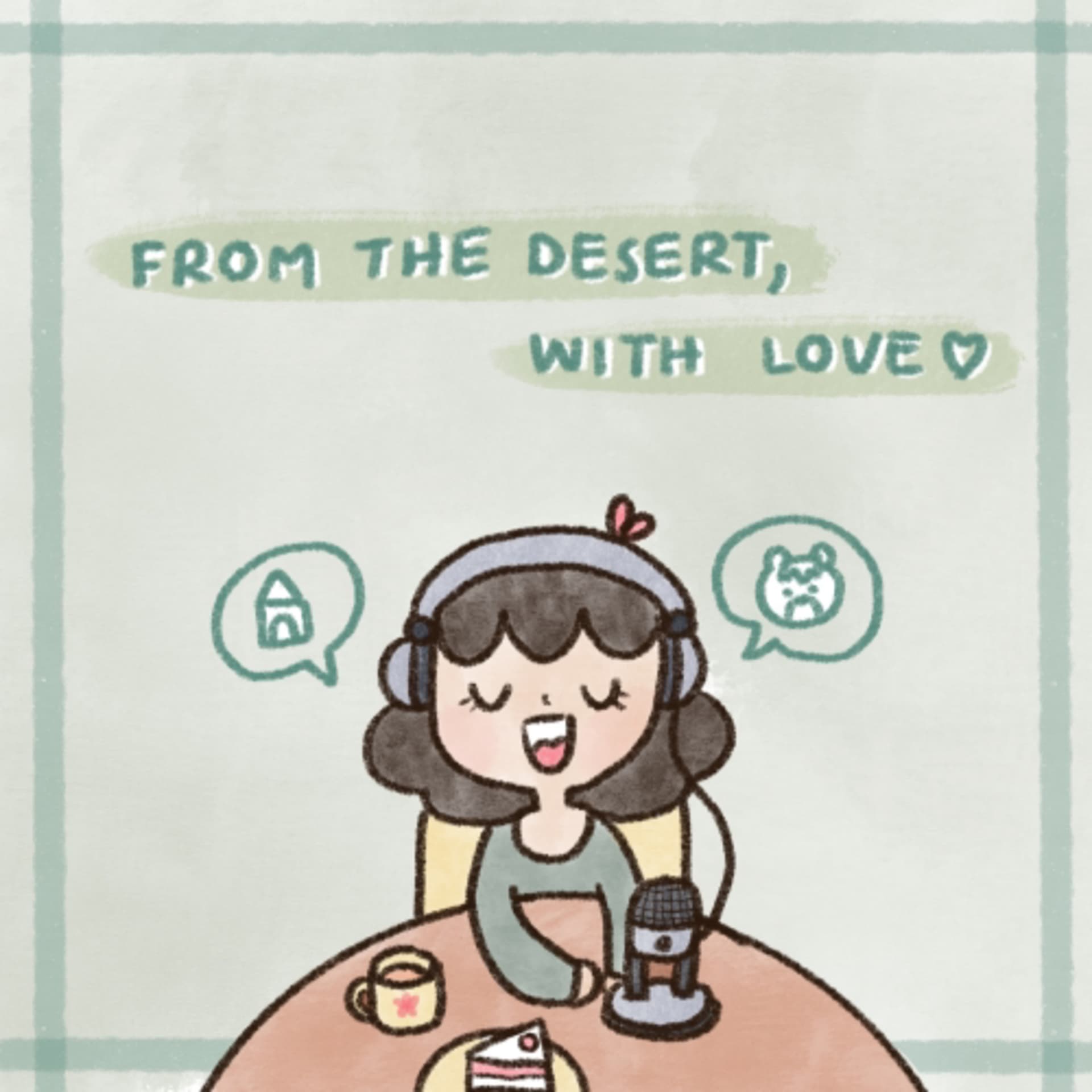 ด้วยรักจากทะเลทราย | From the desert, with love - Podcasts