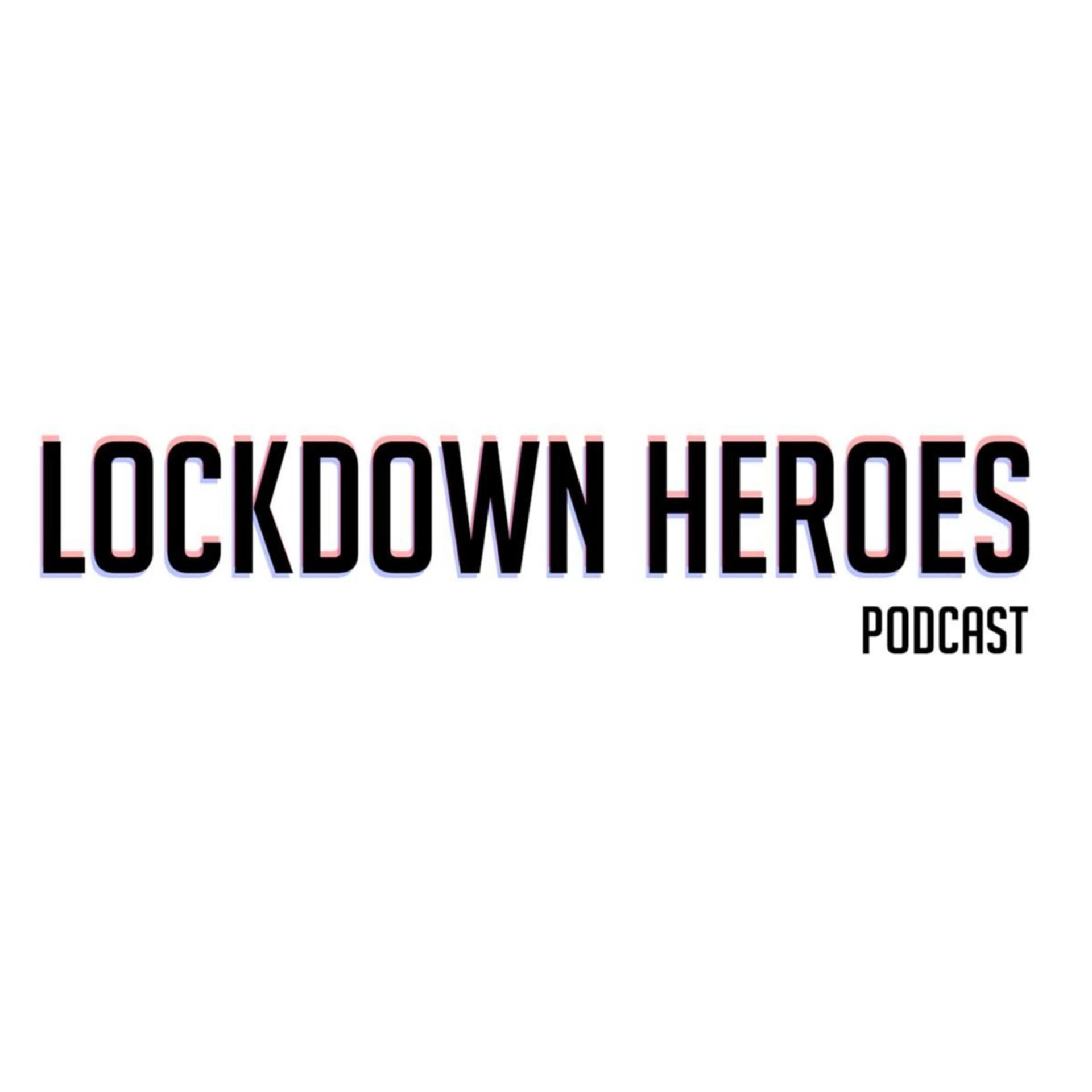 Lockdown Heroes