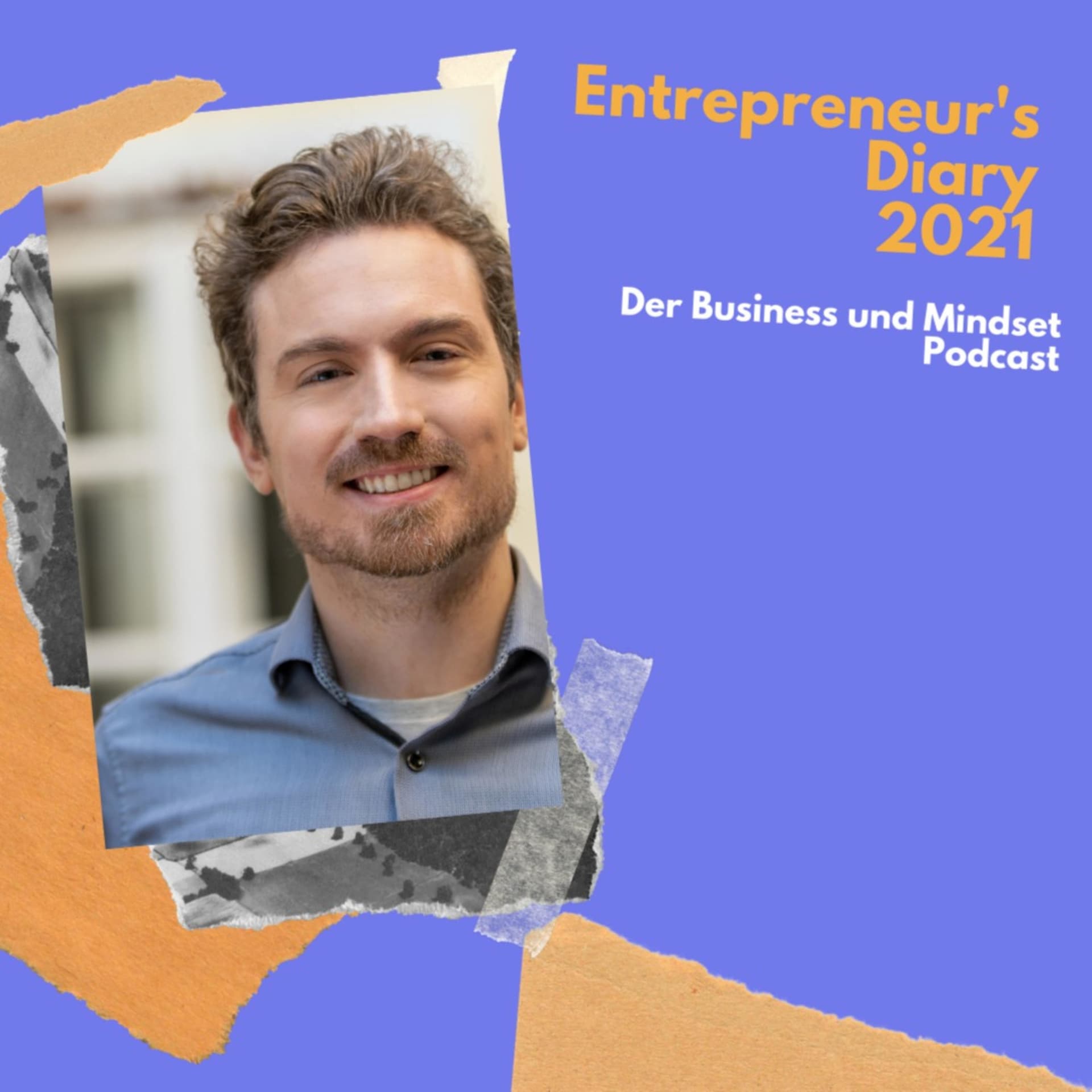 Entrepreneur's Diary - Philipp Stelzel Podcast - Podcasts