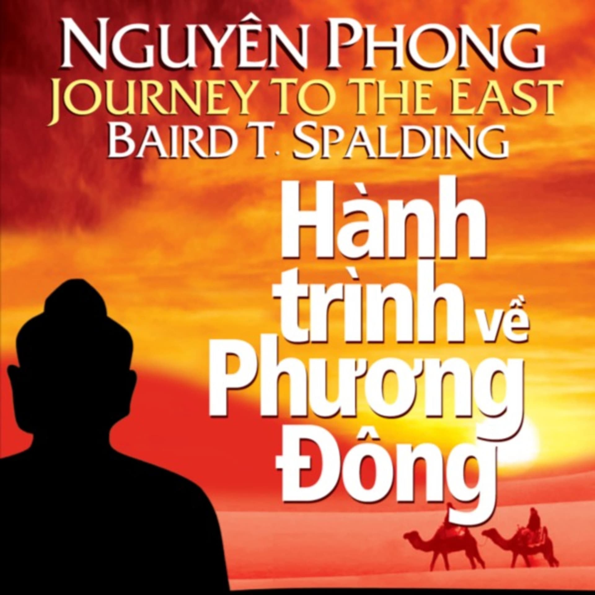 Hành trình về Phương Đông (Bản FULL Sách nói hay tại Voiz.vn) - Podcasts