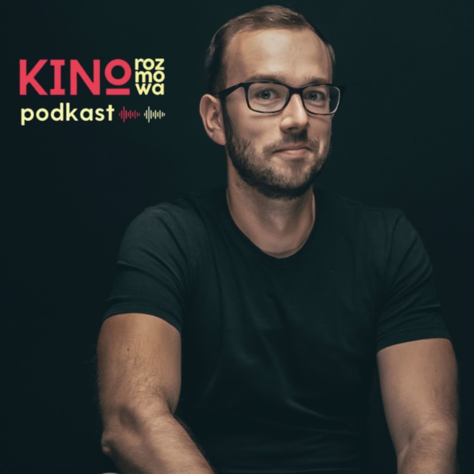 KINOrozmowa Marcin Radomski - Podcasts