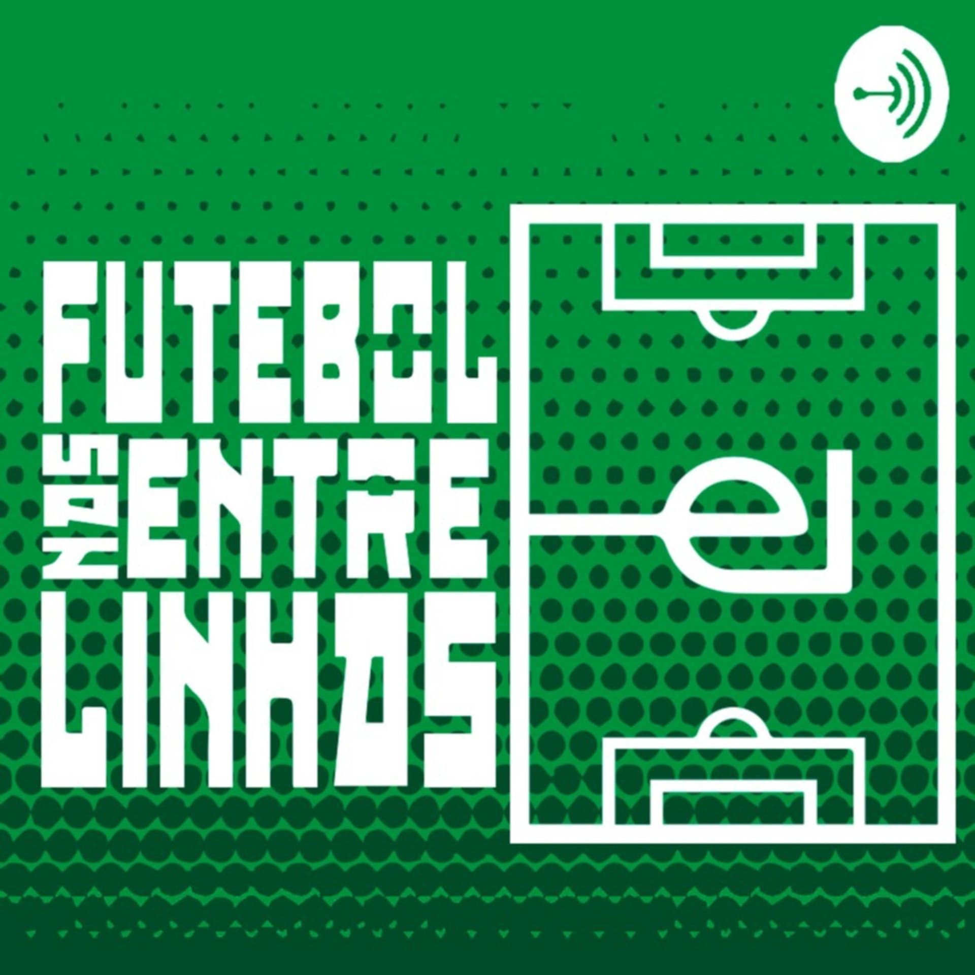 Futebol nas Entrelinhas - Podcasts