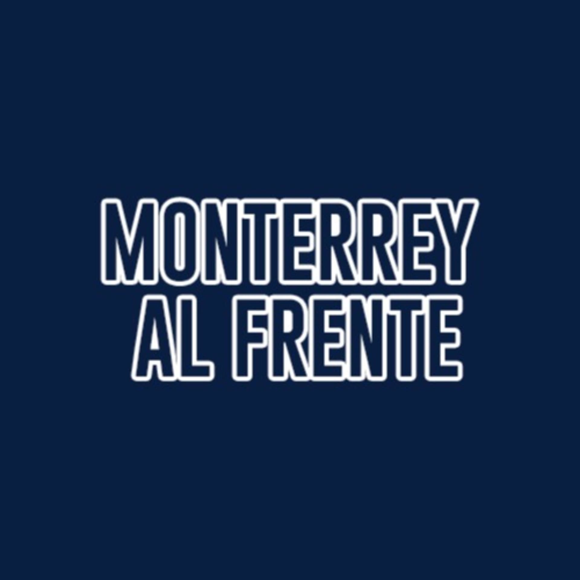 Monterrey Al Frente - Zona Rayada - Podcasts