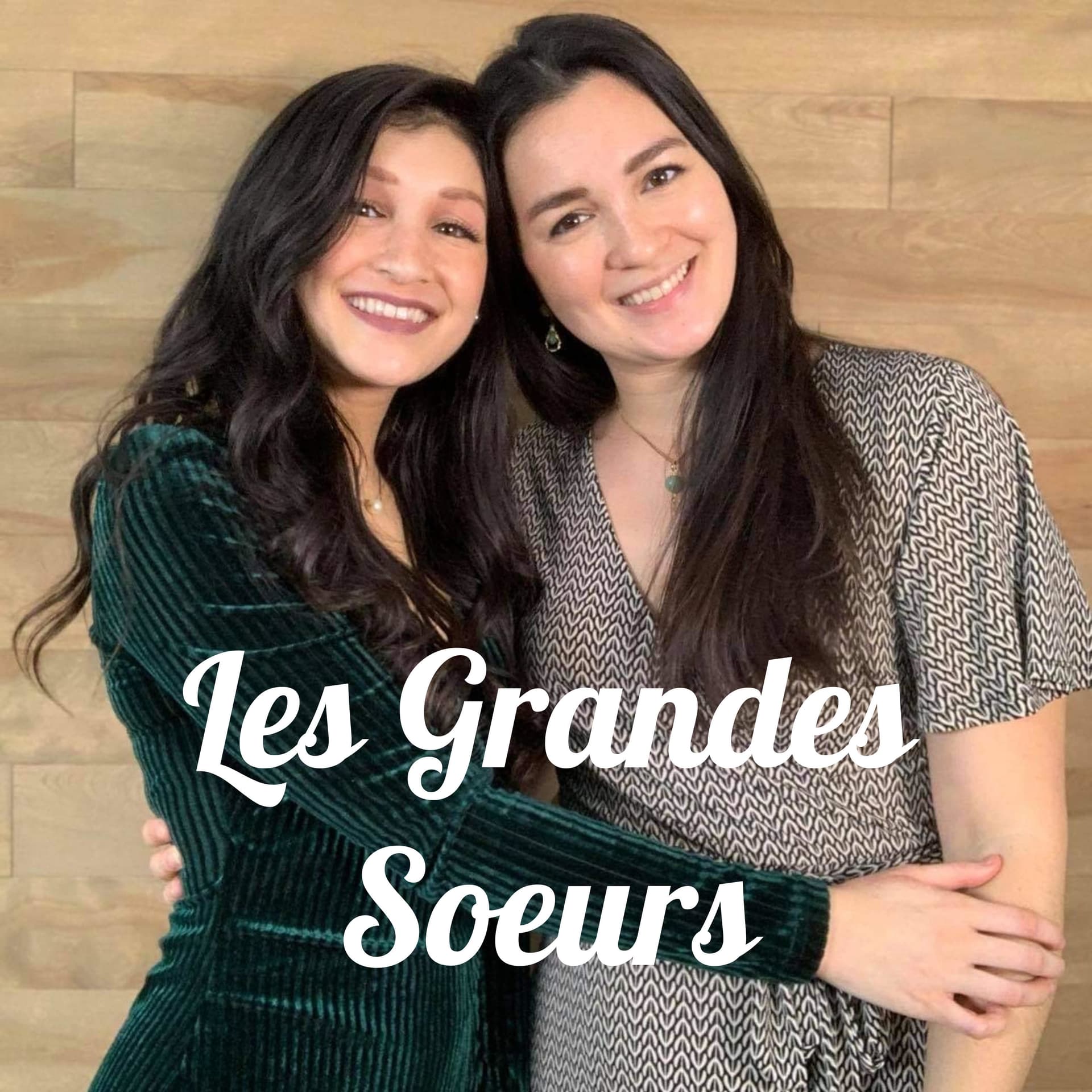 Les Grandes Soeurs - Podcasts