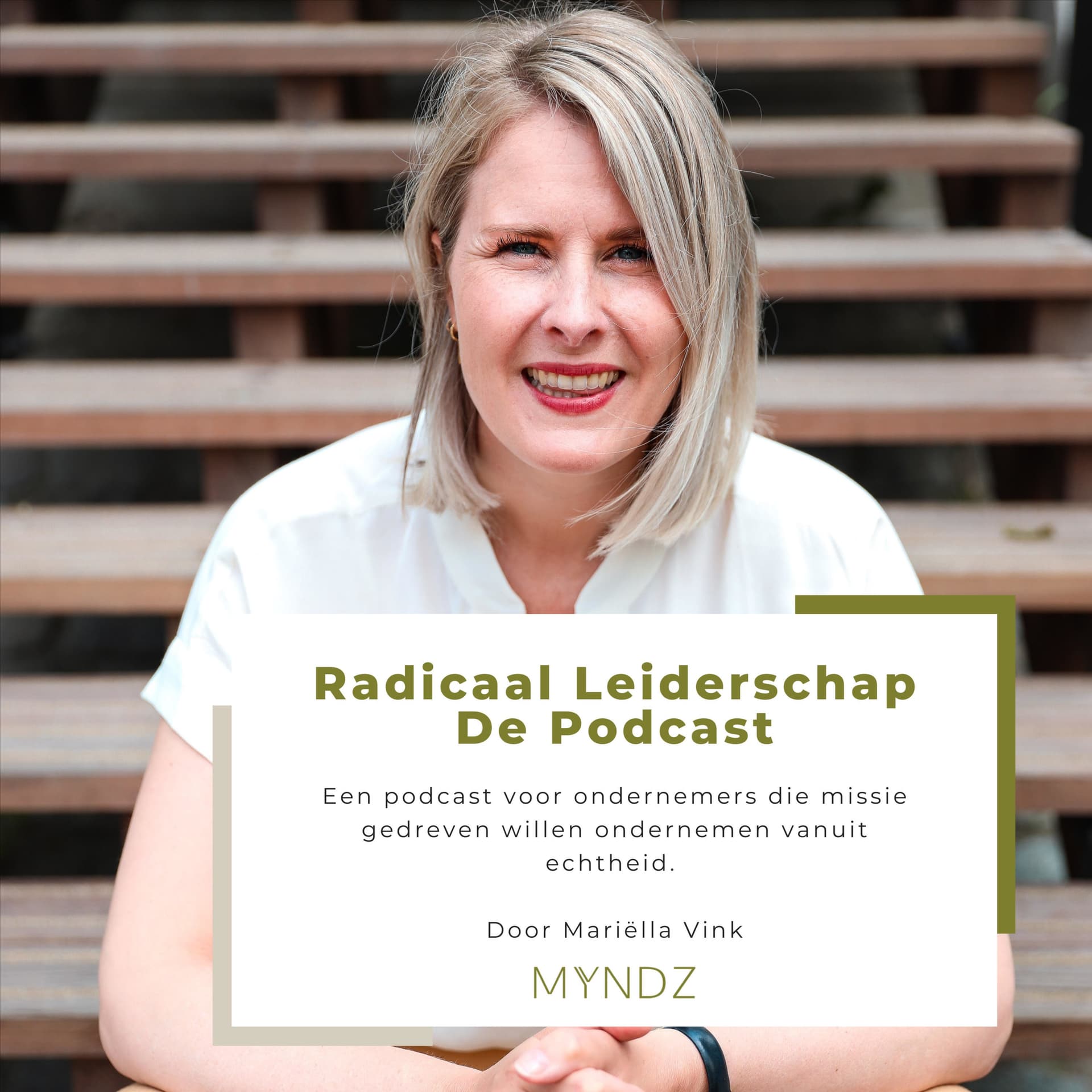 Mariëlla Vink | Radicaal Leiderschap De Podcast - Podcasts