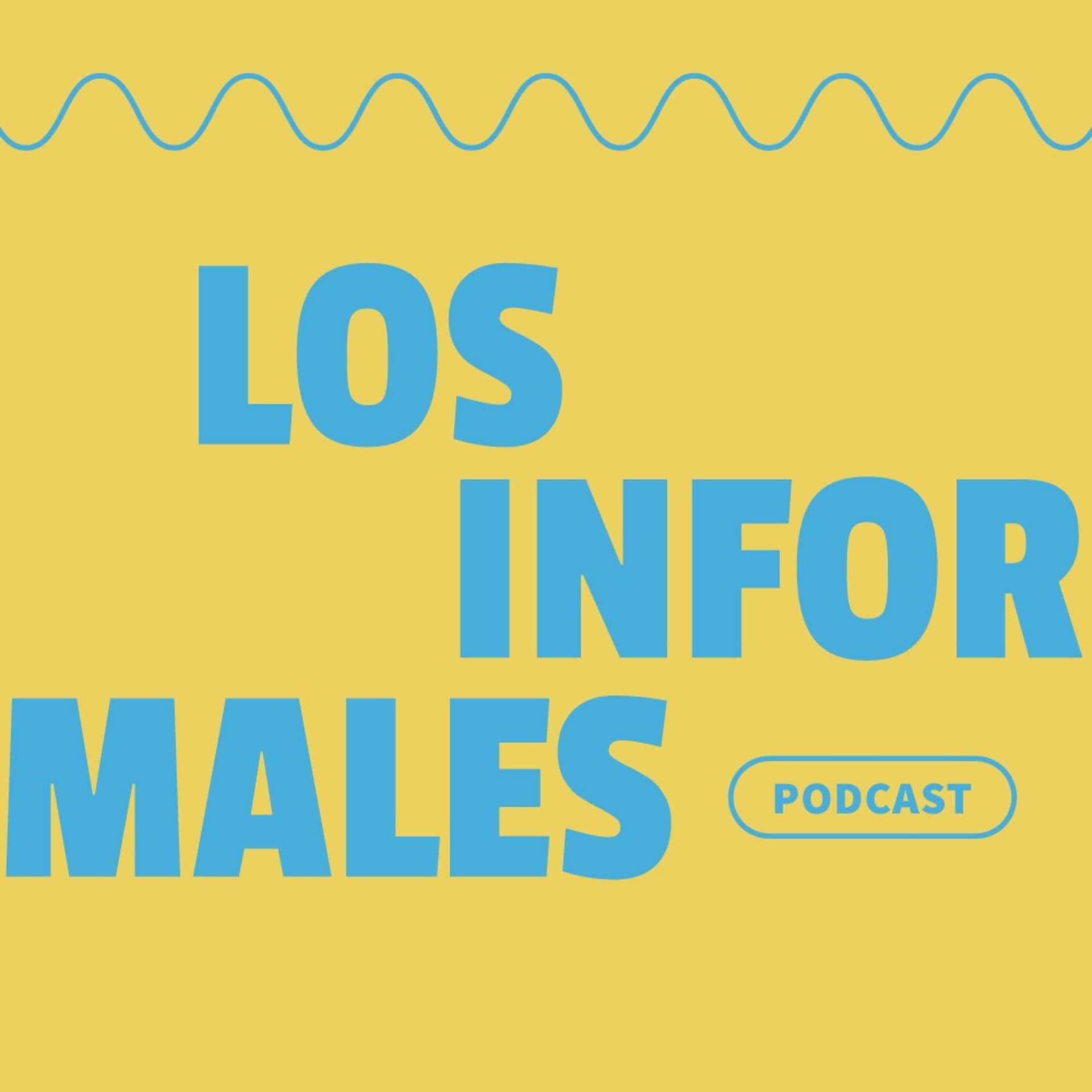 Los informales - Podcasts