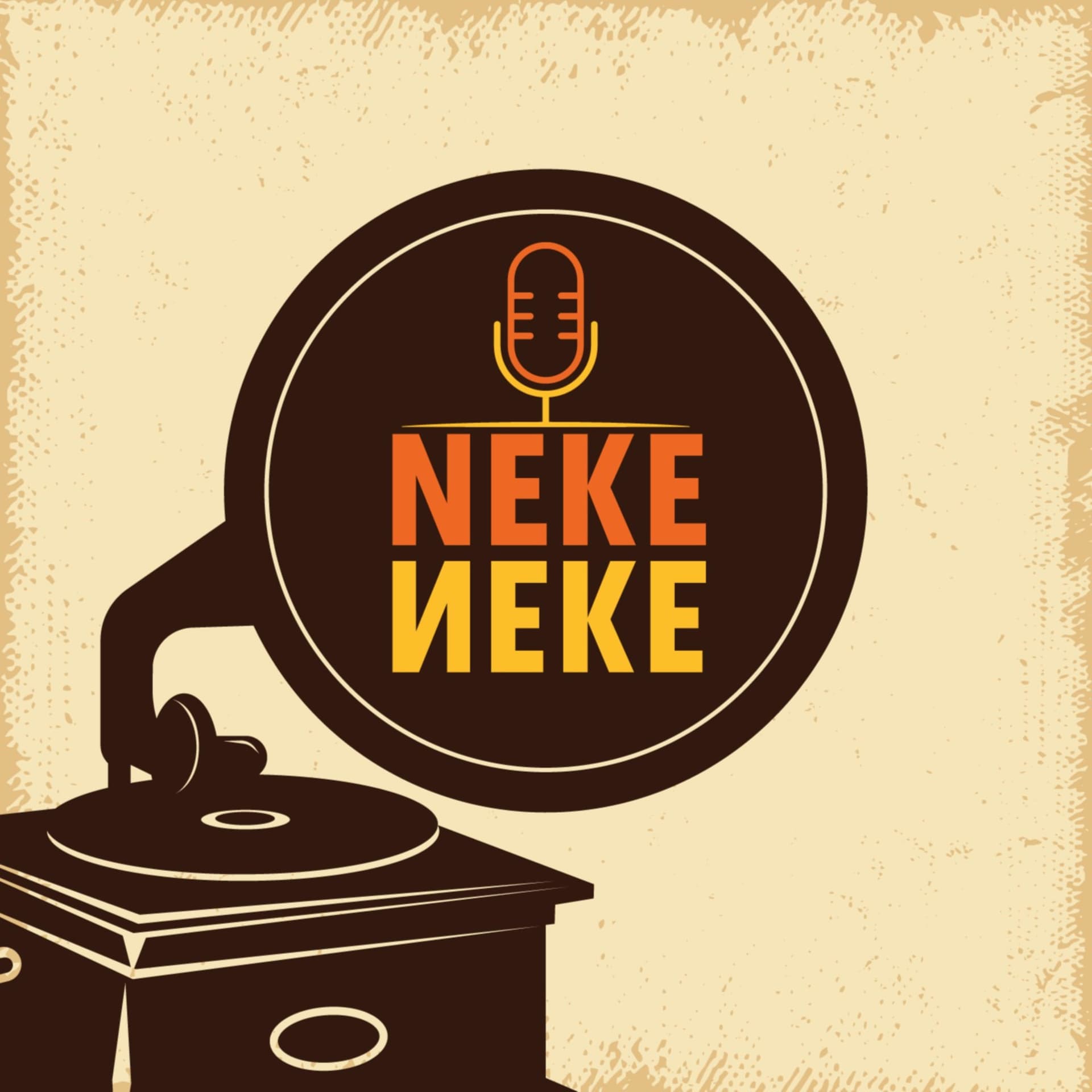 NEKE NEKE! - Podcasts