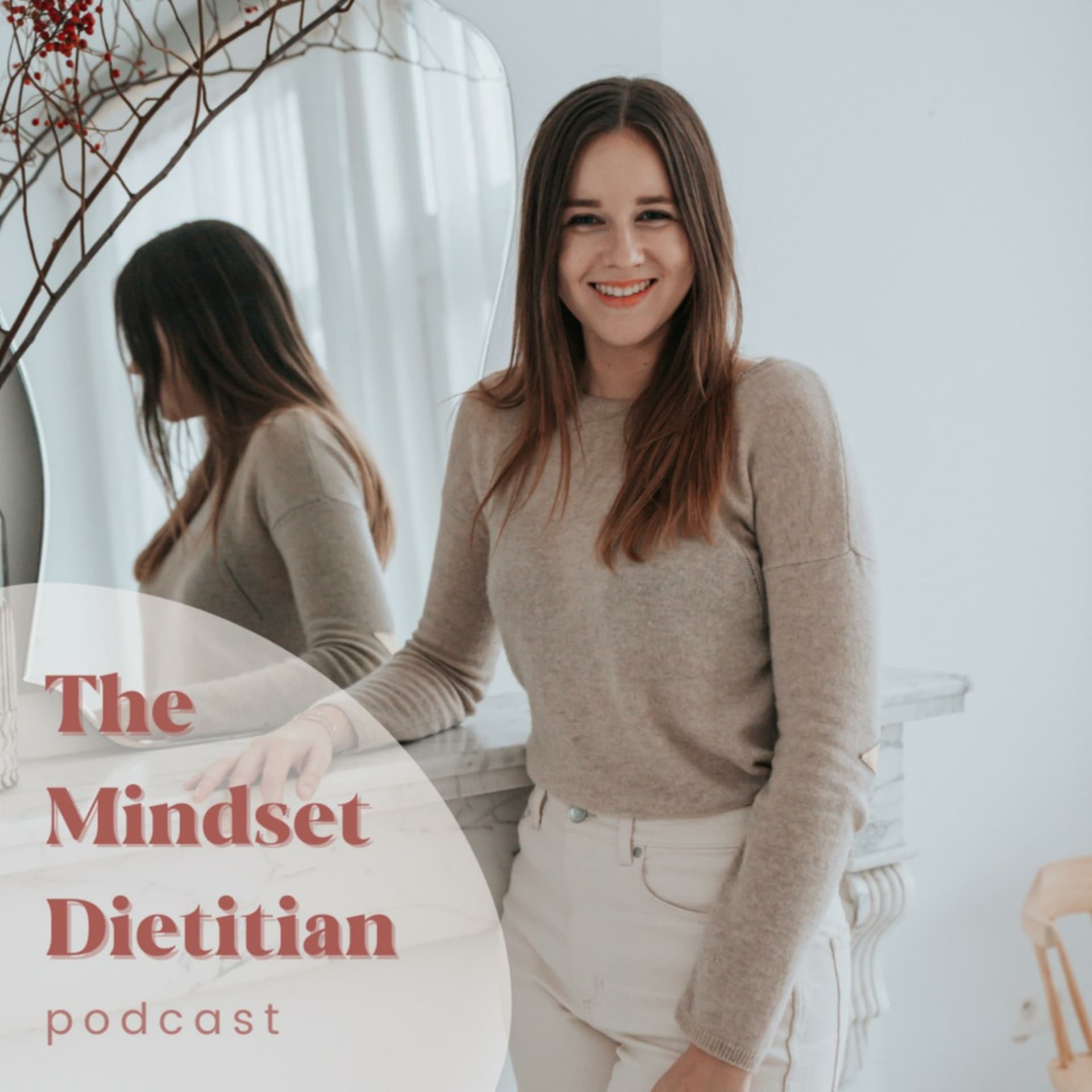 The Mindset Dietitian Podcast - Podcasts