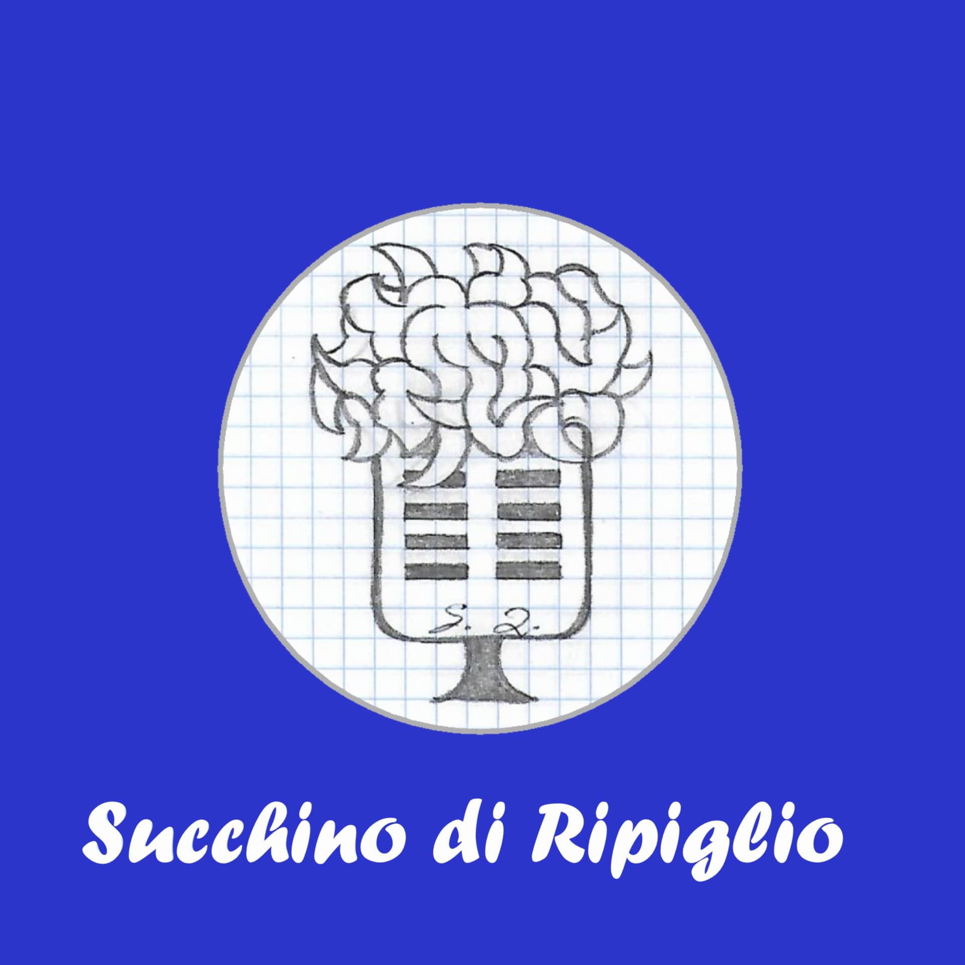 Succhino di Ripiglio - Podcasts