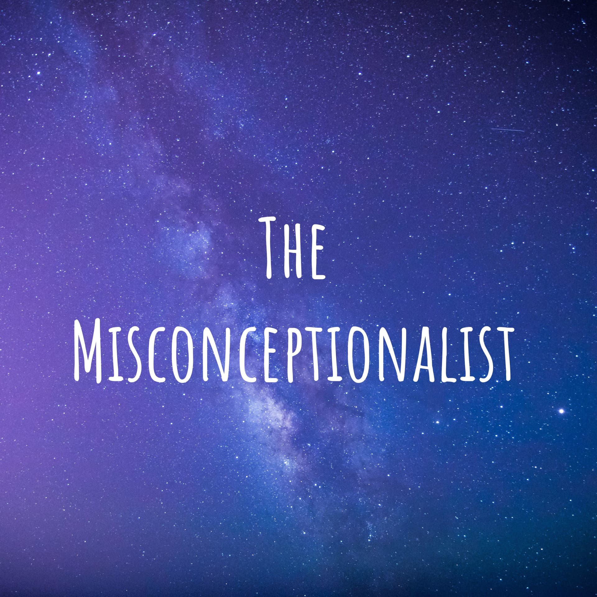 The Misconceptionalist - Podcasts